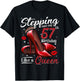 High Heels Stepping Into My 57th Birthday 57 and Fabulous T-Shirt - T-Shirt | Black