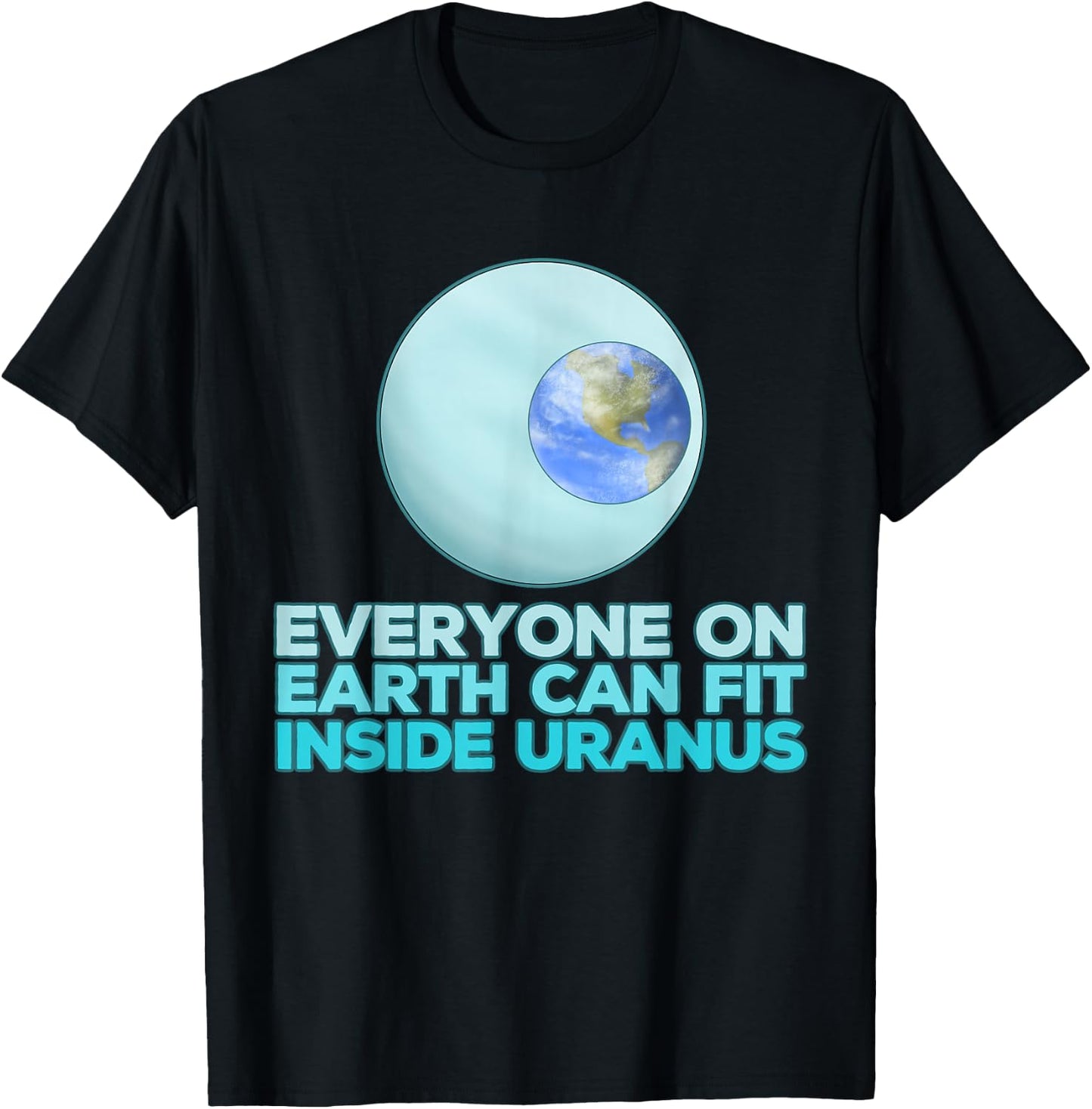 Funny Uranus Space Joke Quote Idea T-Shirt - T-Shirt | Black