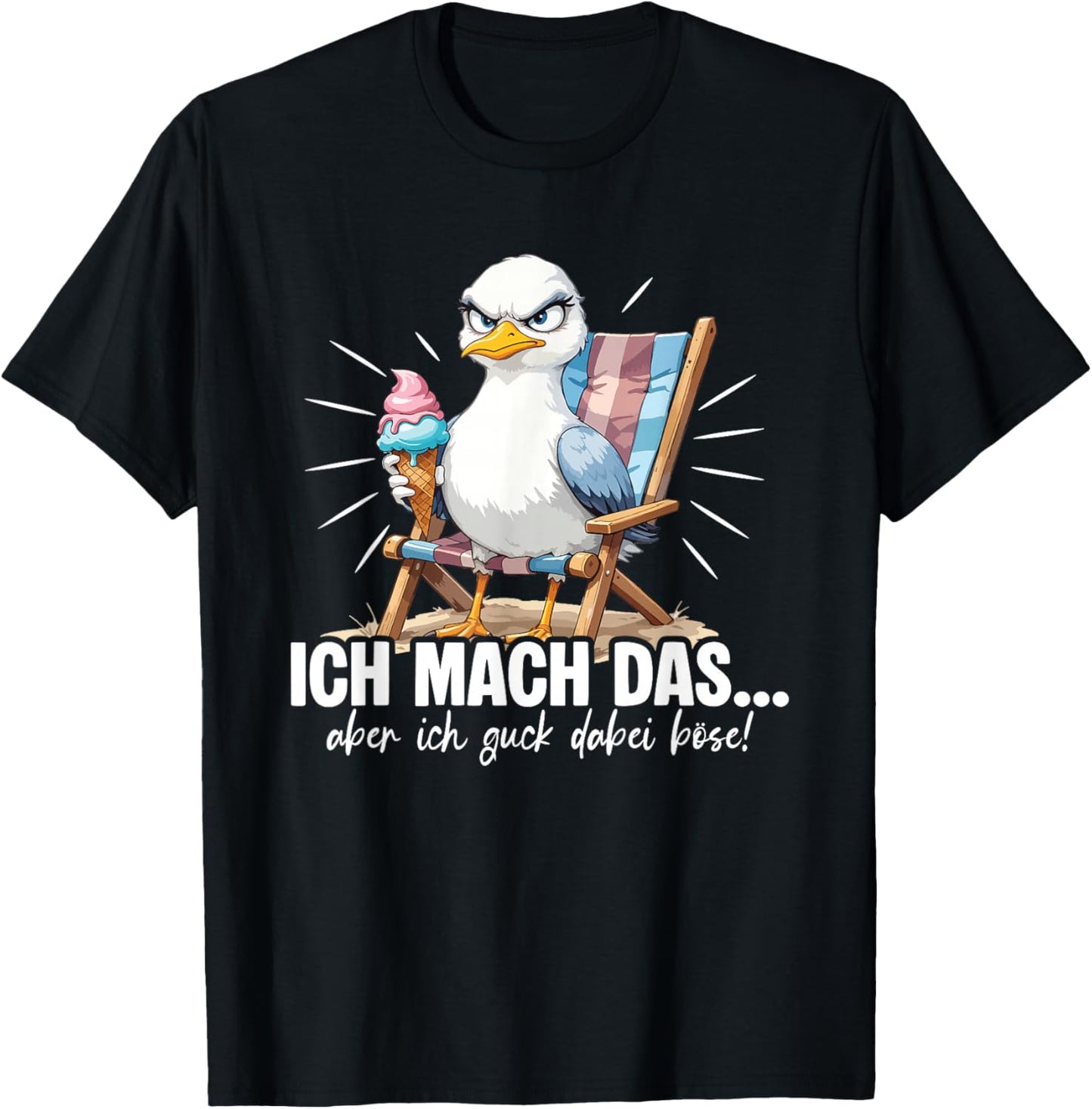 Ich Mach Das Aber Ich Guck Dabei Böse Lustig Möwe Spruch T-Shirt - T-Shirt | Black