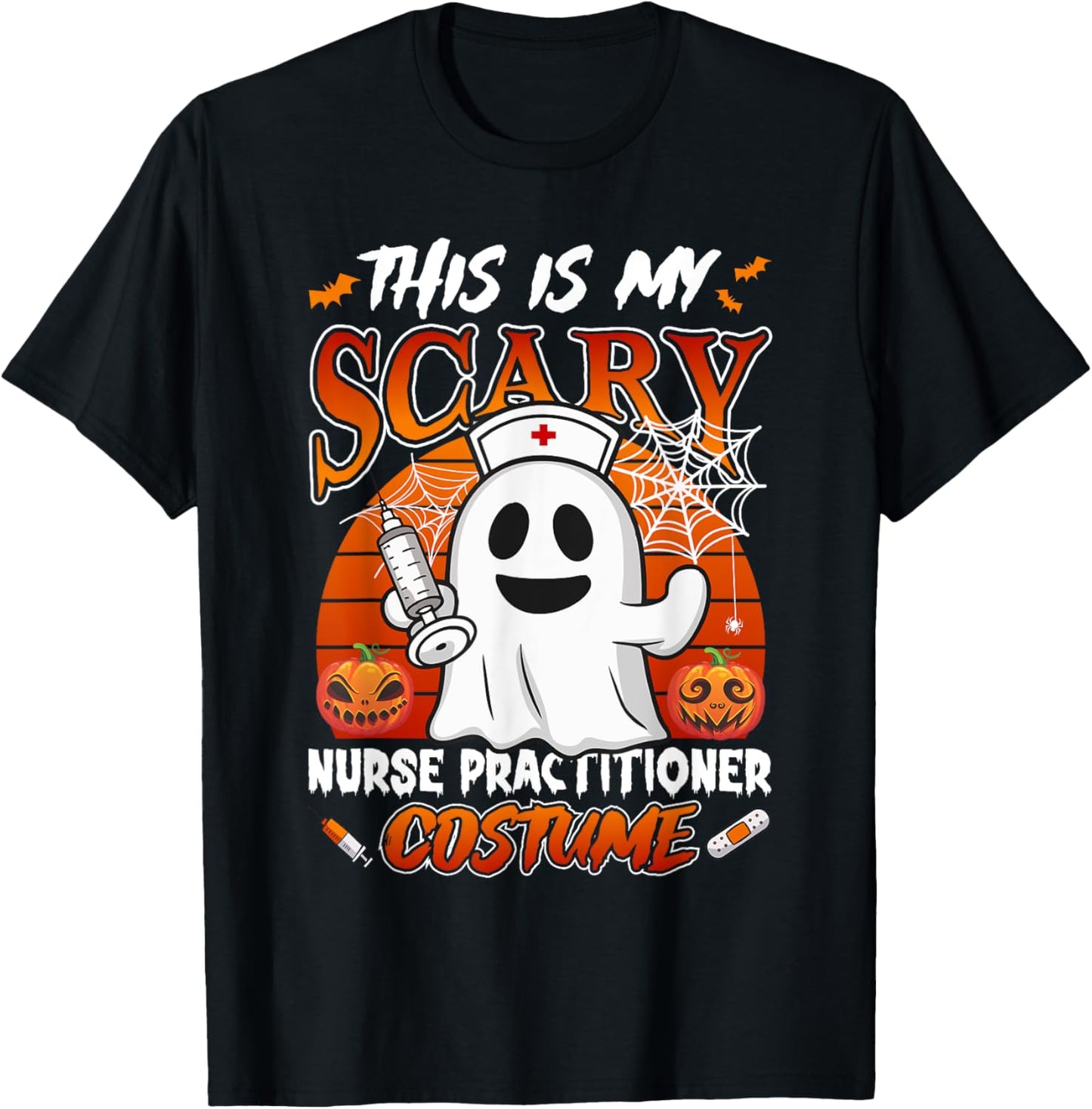 This is my scary Nurse Practitioner costume halloween nurse T-Shirt - T-Shirt | Black