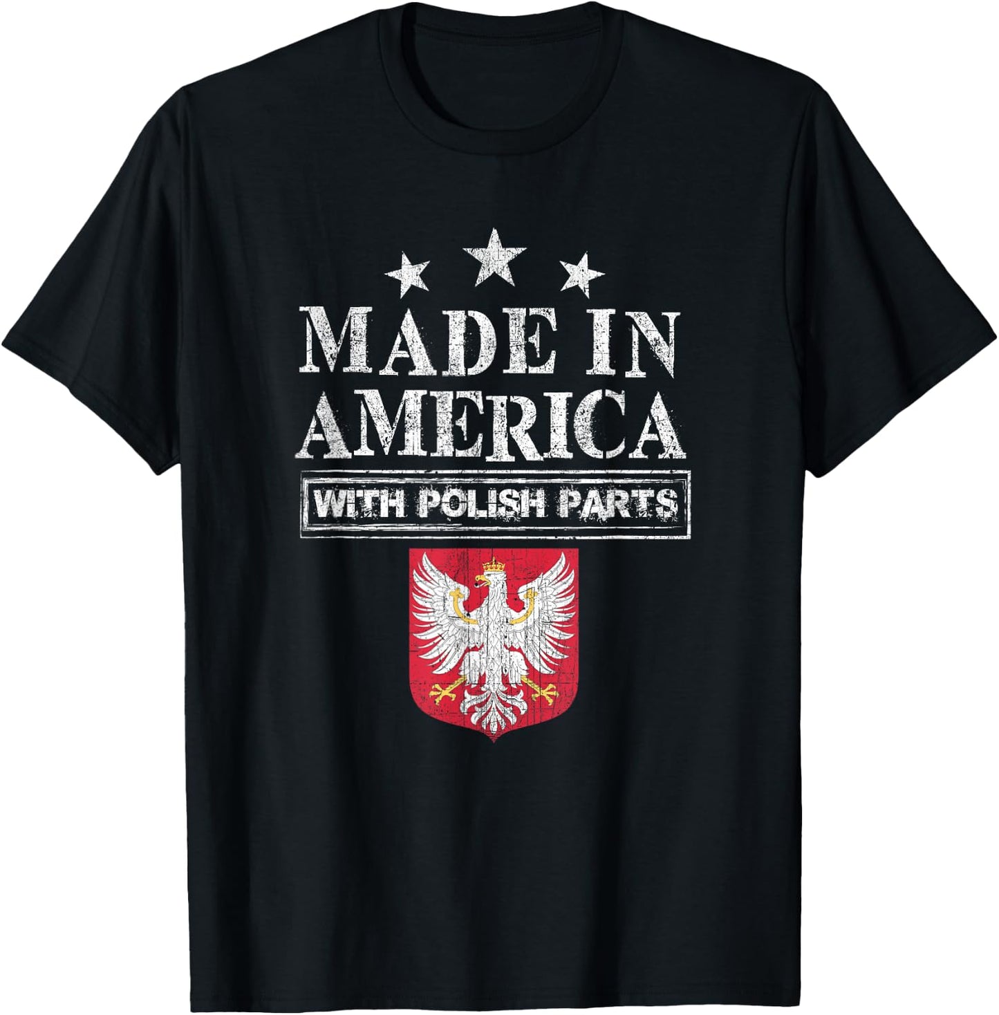 Made in America with Polish Parts Pride Poland Immigra T-Shirt - T-Shirt | Black