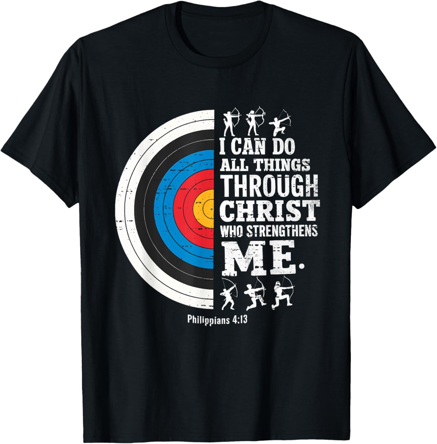 Christian Archery I Can Do All Things Religious Faith T-Shirt - T-Shirt | Black