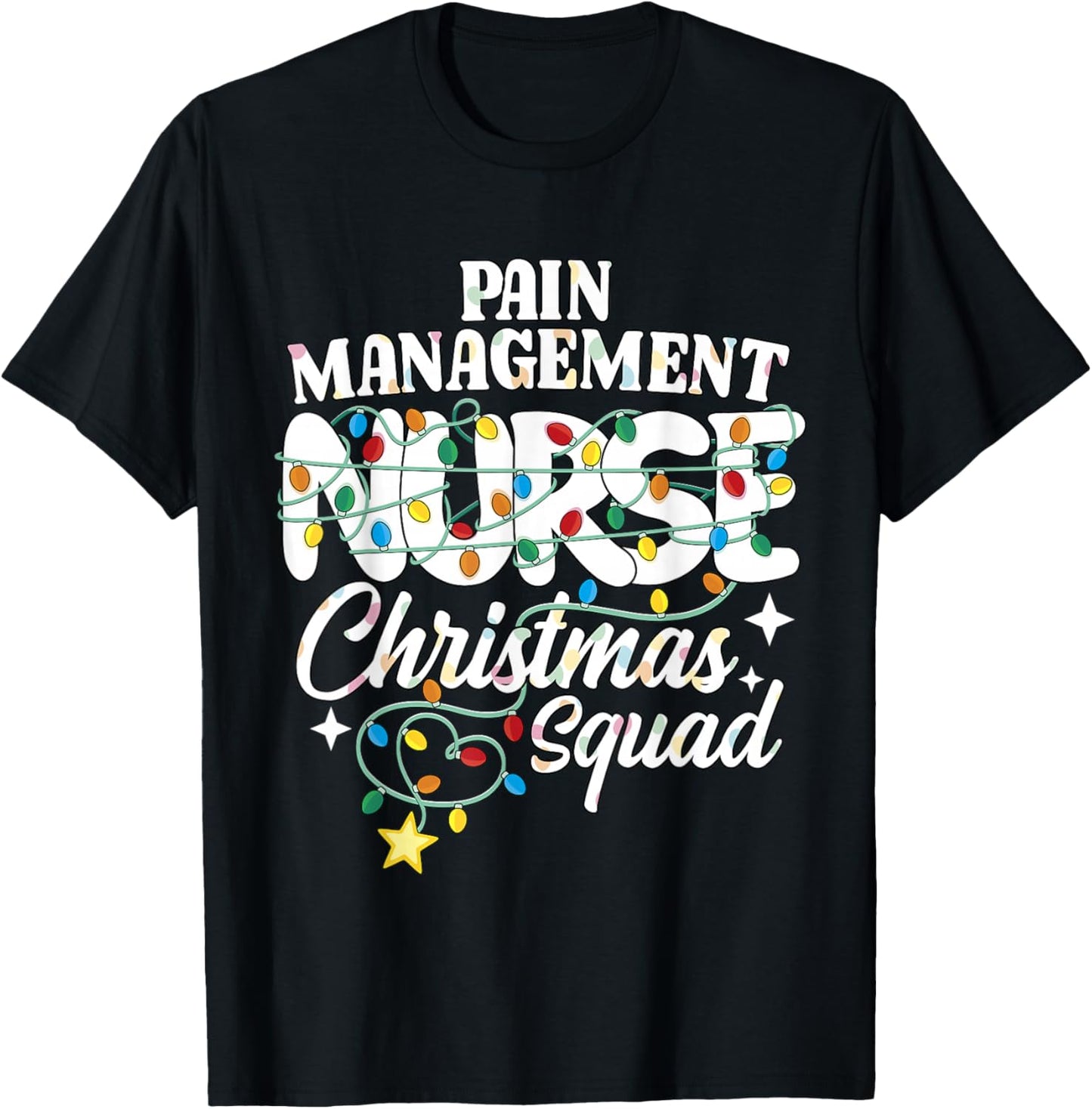 Pain Management Nurse Christmas Squad Pain Control Nursing T-Shirt - T-Shirt | Black