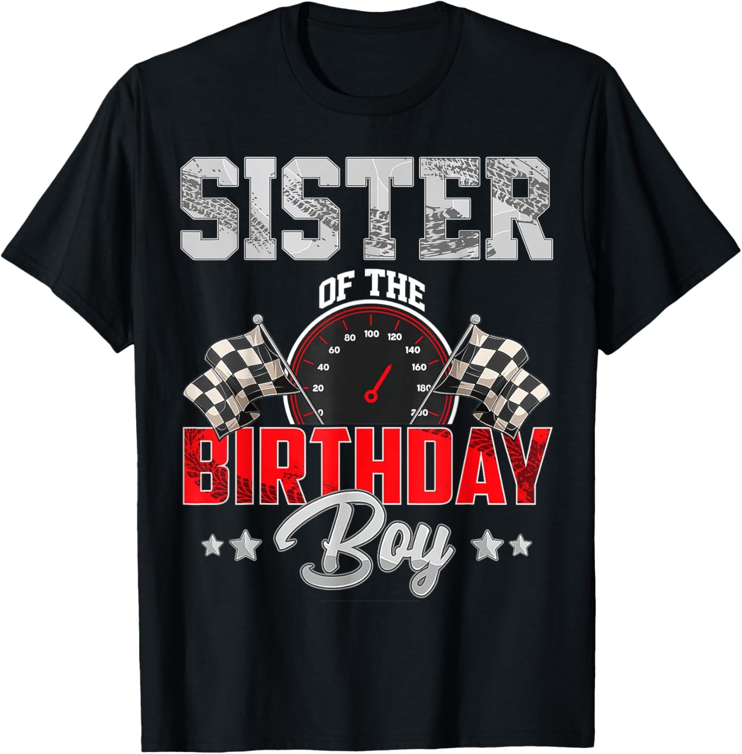 Sister Of The Birthday Boy Race Car Racing Car Driver T-Shirt - T-Shirt | Black