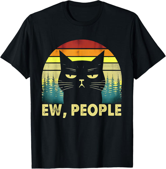 Sarcastic Cat Ew People Shirt Cat T-Shirt - T-Shirt | Black