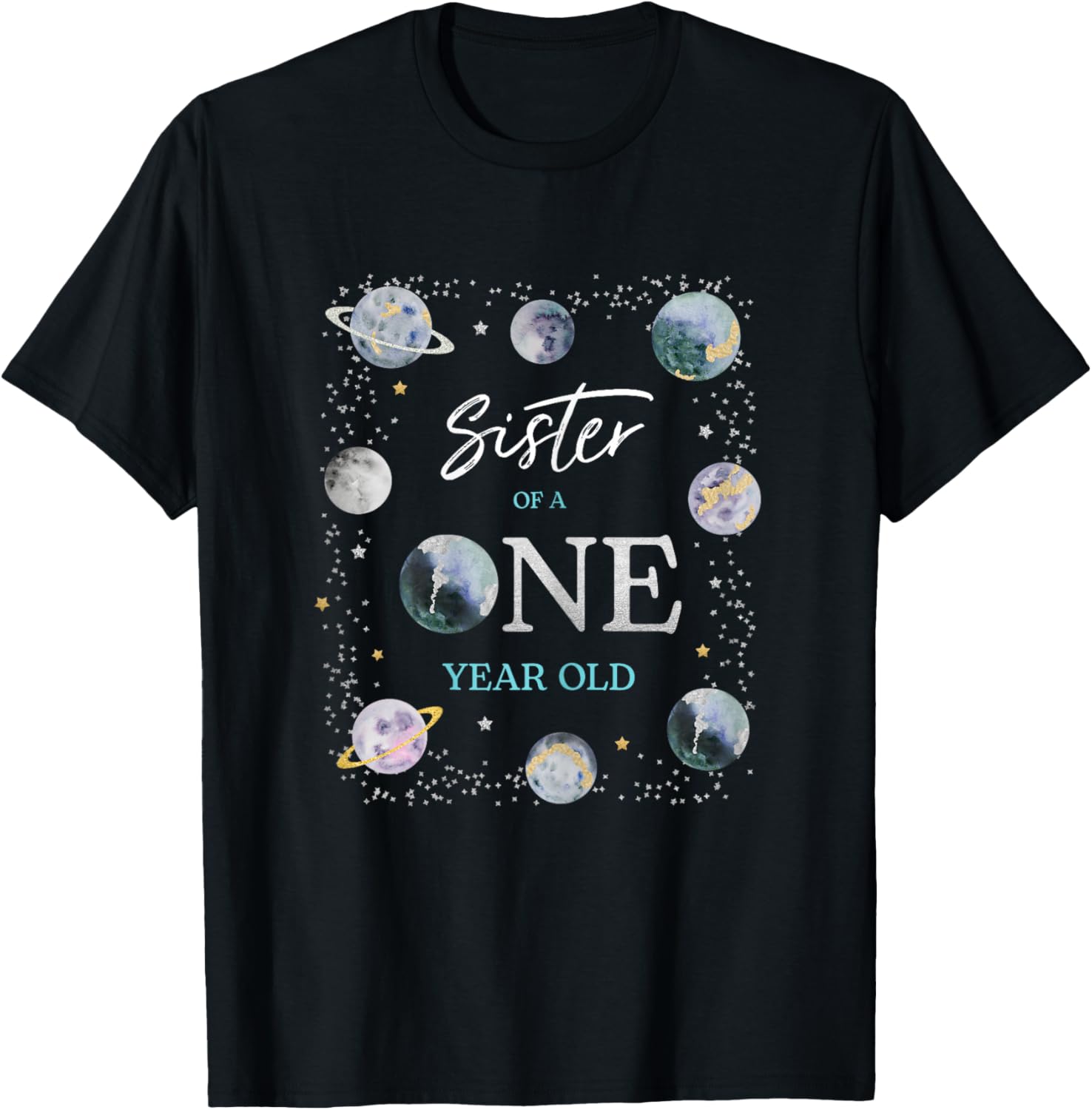 Sister Houston We Have A One Year Old Space Theme Birthday T-Shirt - T-Shirt | Black