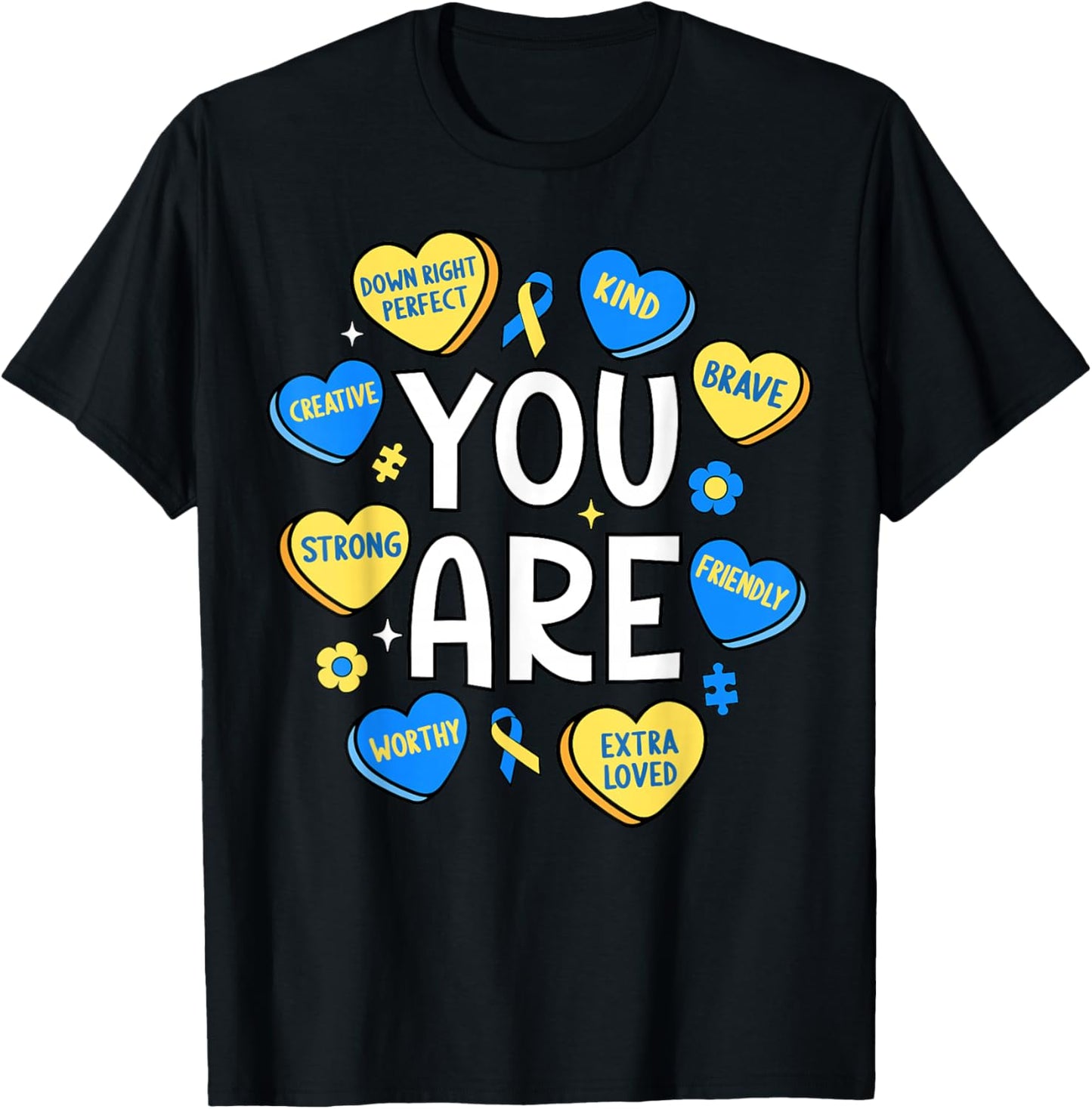 Down Syndrome Awareness Positive Candy Heart Cute Trisomy 21 T-Shirt - T-Shirt | Black