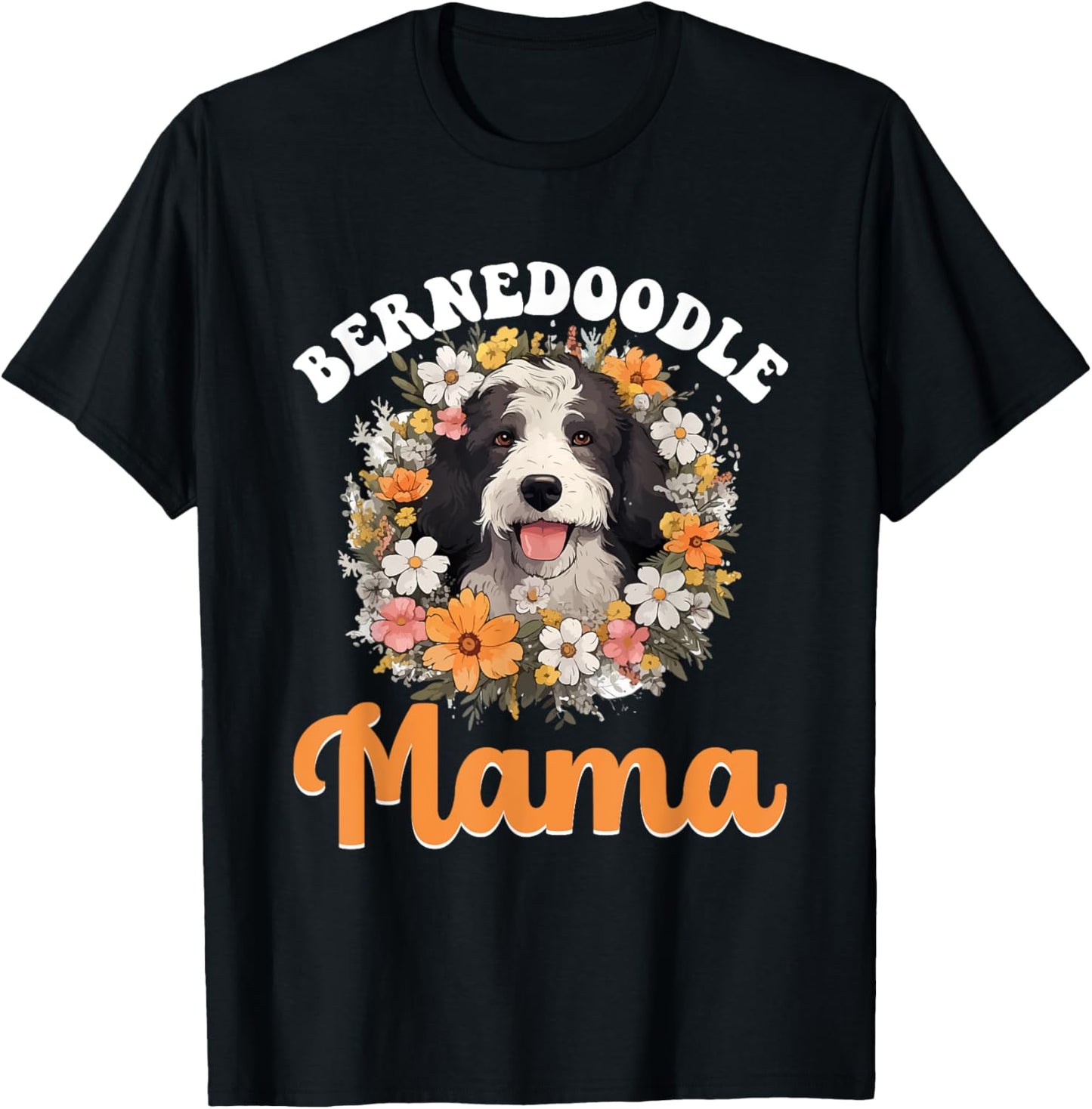 Bernedoodle Dog Breed Pet Bernedoodle Mama T-Shirt - T-Shirt | Black