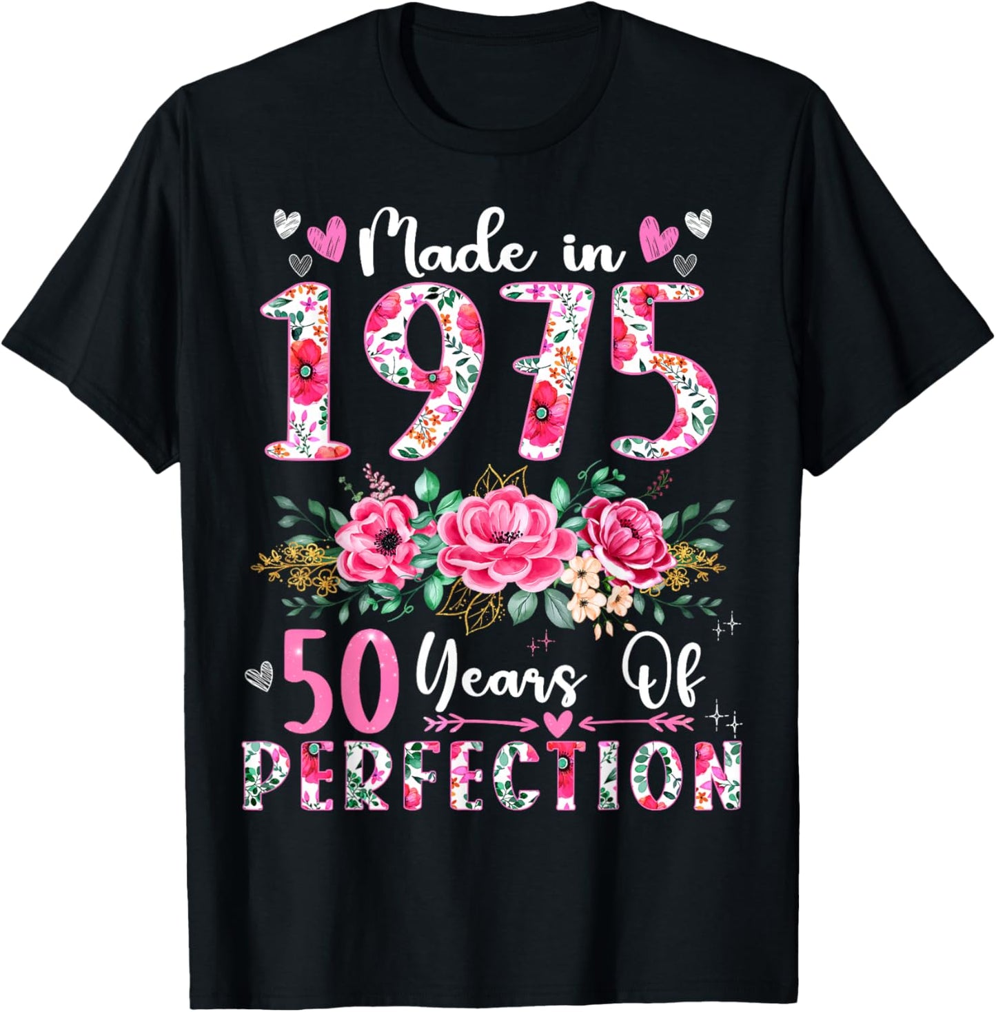 50 Year Old Made In 1975 Floral 50th Birthday Women T-Shirt - T-Shirt | Black
