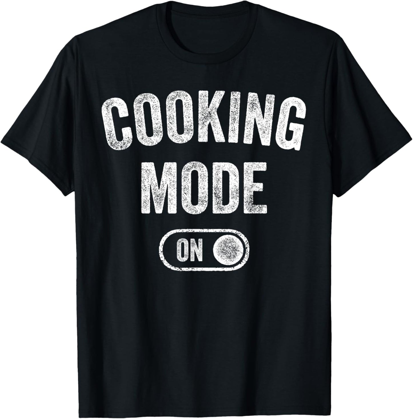 Cooking Mode On Funny Chef Gift Mom Grandma Home Cooking T-Shirt - T-Shirt | Black