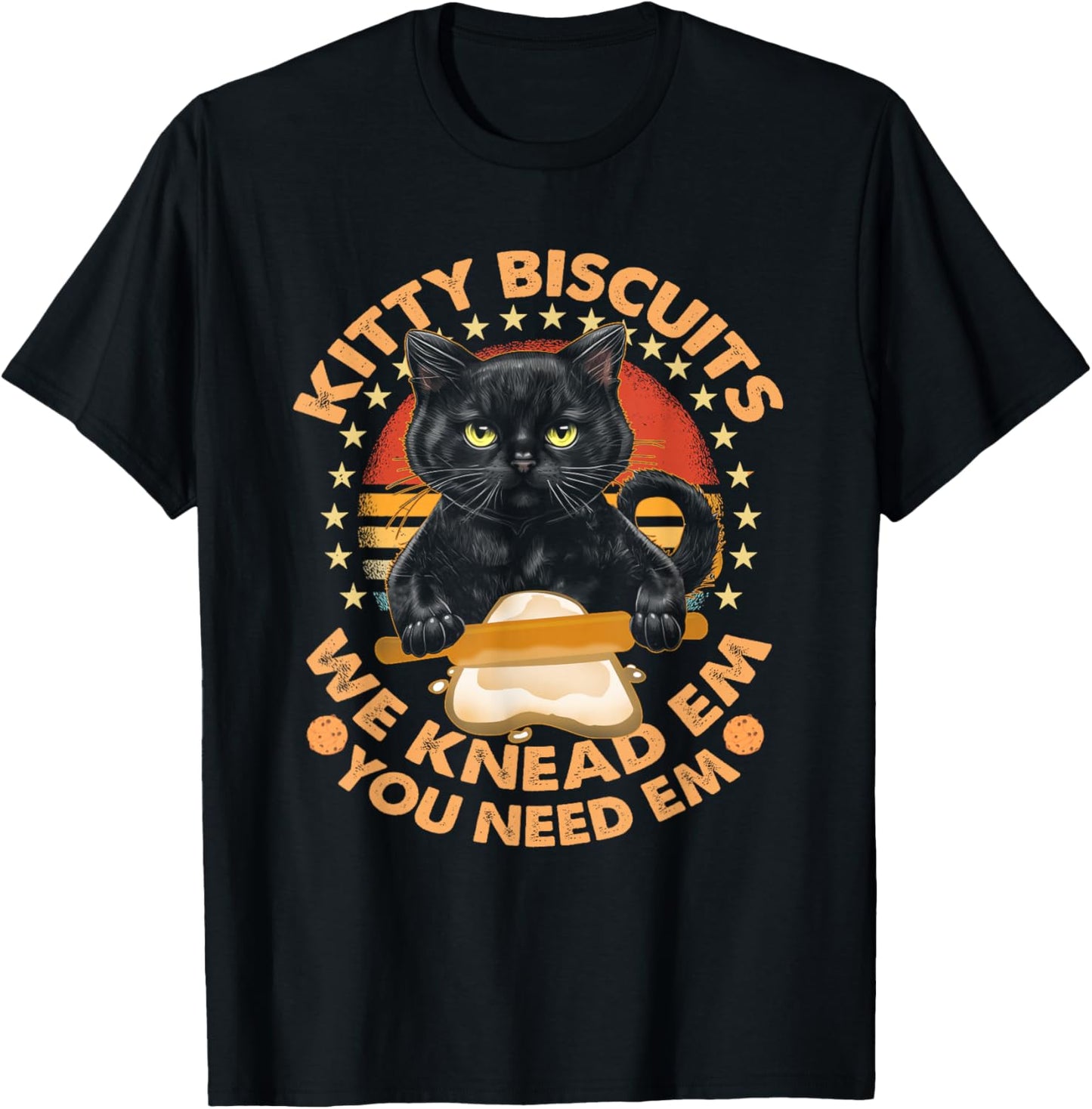 Kitty Biscuits We Knead Em You Need Em Cats Baking Lover T-Shirt - T-Shirt | Black