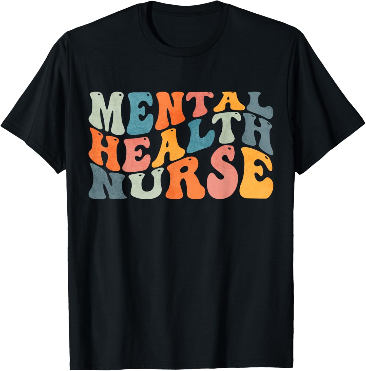 Groovy Mental Health Nurse Psychiatric Psych Nurse Nursing T-Shirt - T-Shirt | Black