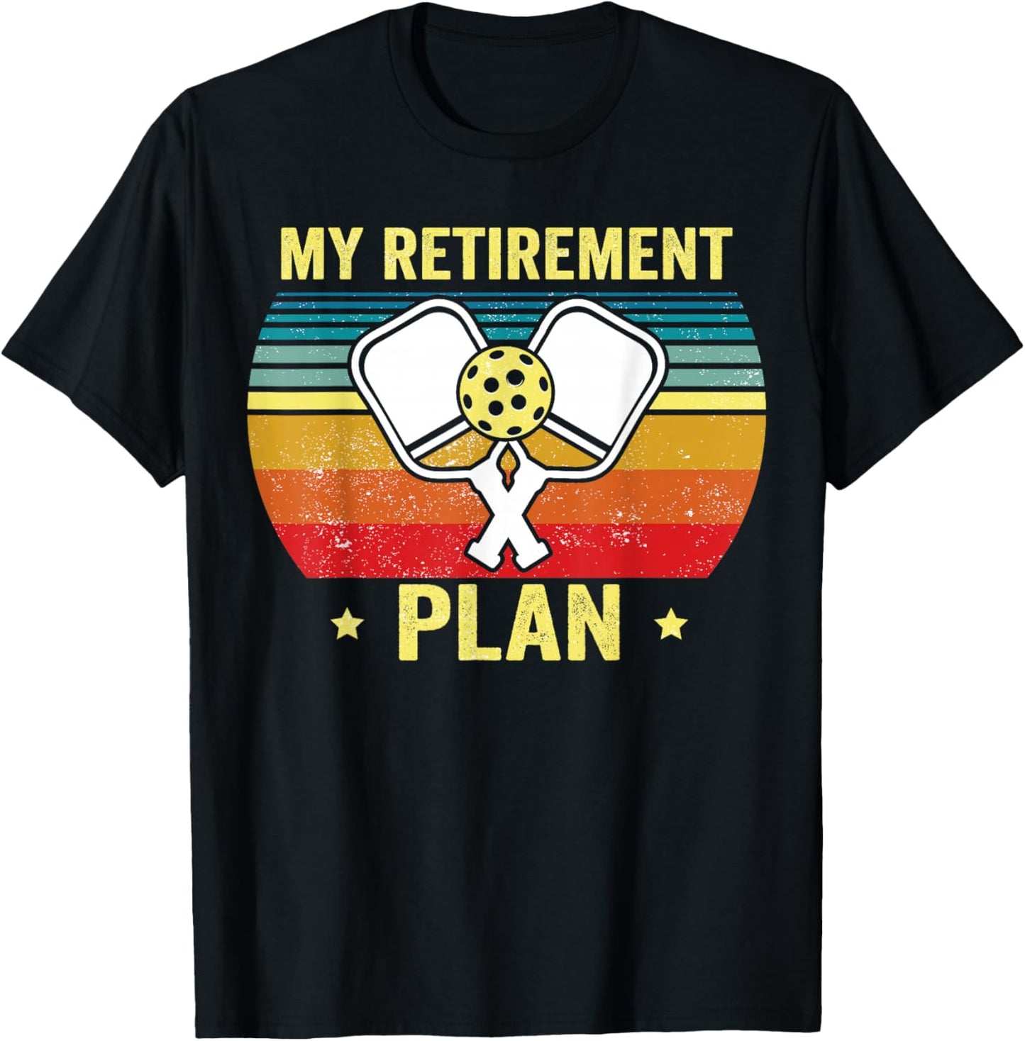 My Retirement Plan Funny Pickleball, Retired Dad T-Shirt - T-Shirt | Black