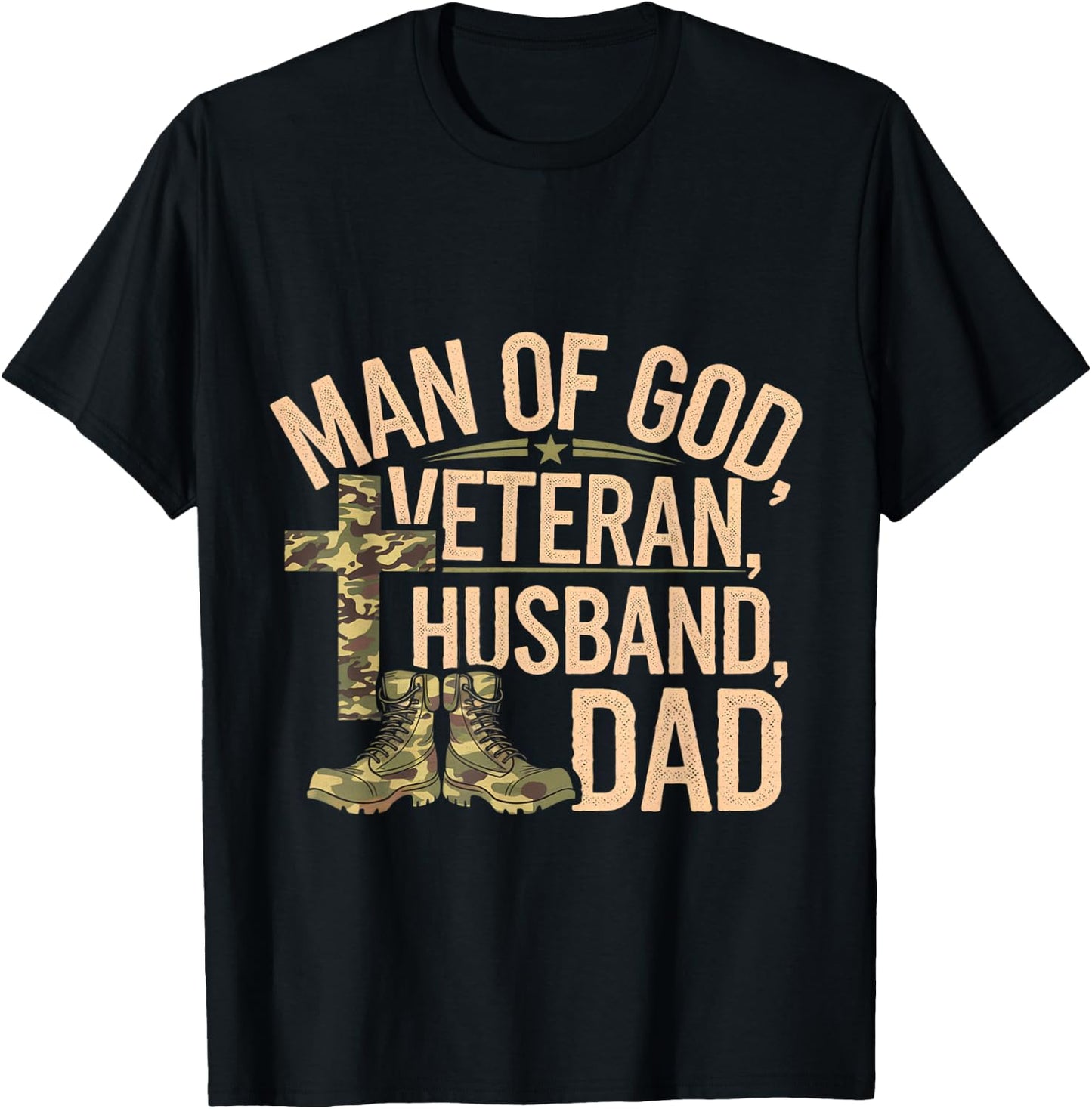 Man Of God Veteran Husband Dad Christian Jesus Camouflage T-Shirt - T-Shirt | Black