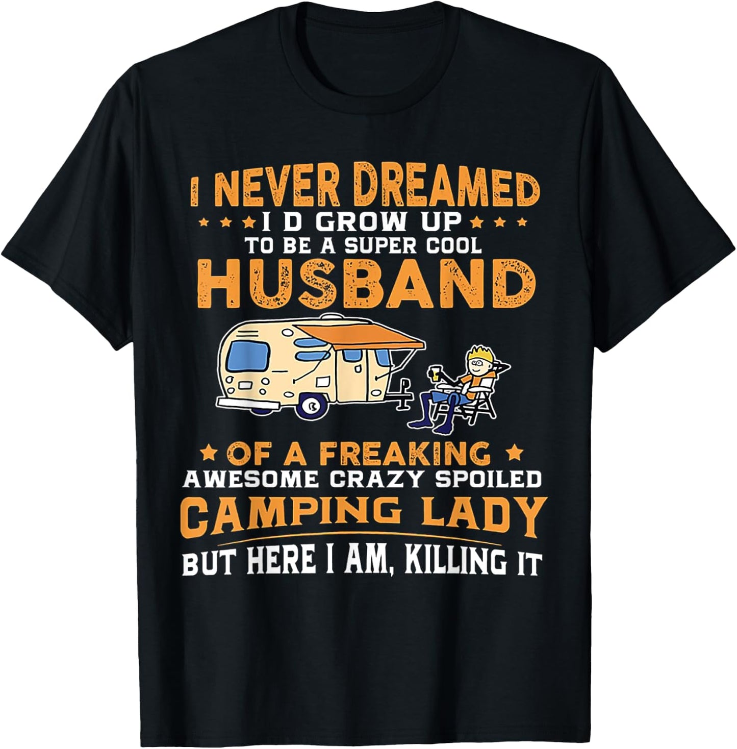 I Never Dreamed Grow Up Super Cool Husband T-Shirt - T-Shirt | Black
