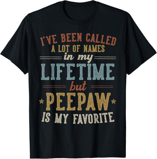 Peepaw Is My Favorite Name - Father's Day Peepaw T-Shirt - T-Shirt | Black
