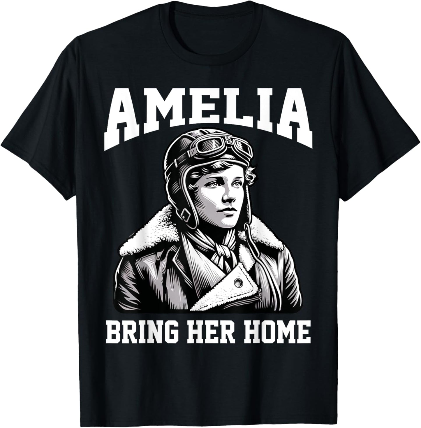Amelia Bring Amelia Home Missing Person Female Aviator T-Shirt - T-Shirt | Black