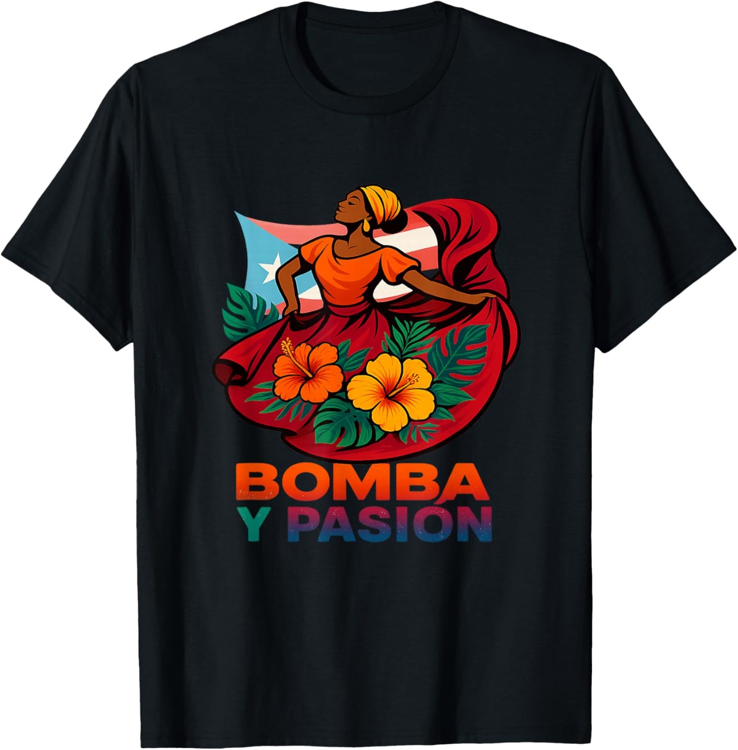 Bomba Y Pasion Puerto Rico Dance Culture Art T-Shirt - T-Shirt | Black