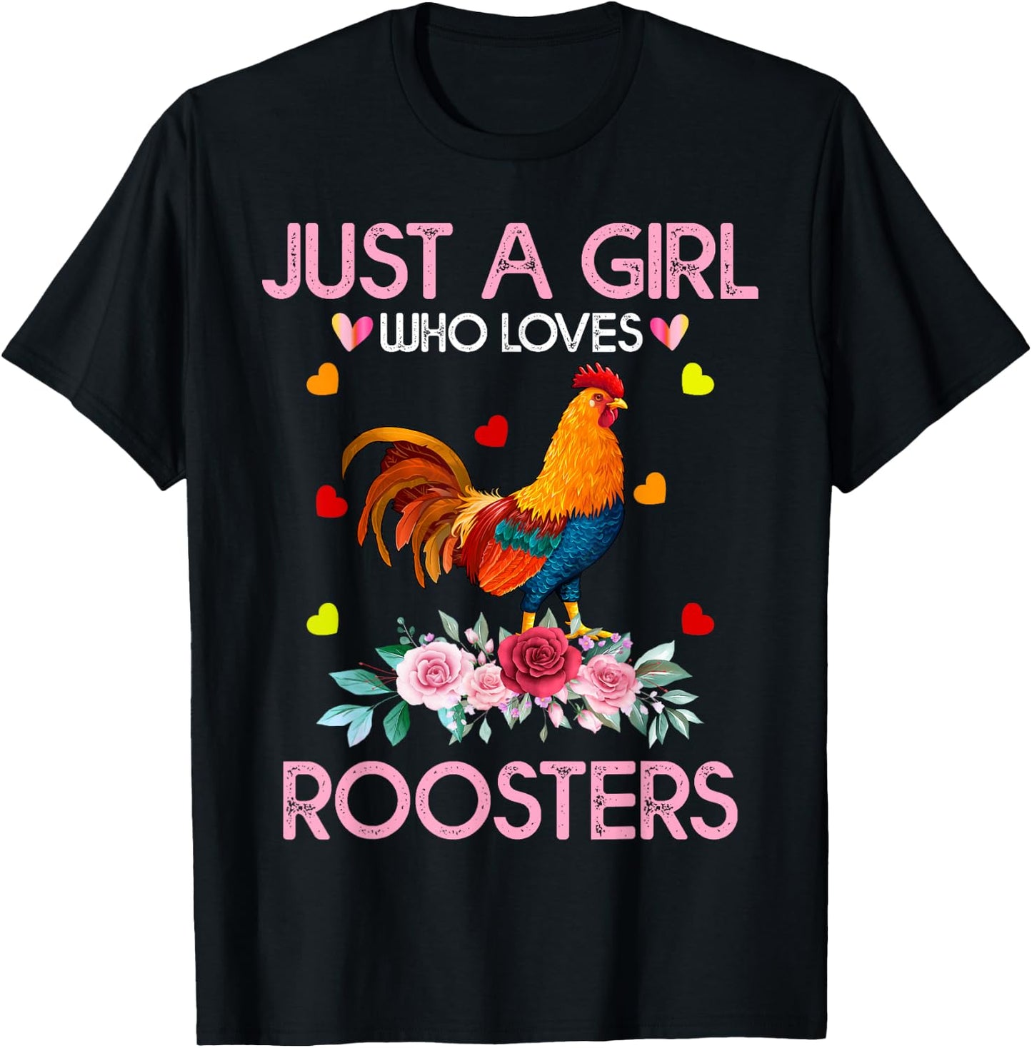 Rooster Kids, Just A Girl Who Loves Roosters T-Shirt - T-Shirt | Black