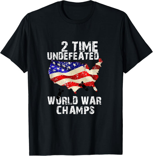 Two Times Undefeated World War Champs For A Veteran T-Shirt - T-Shirt | Black