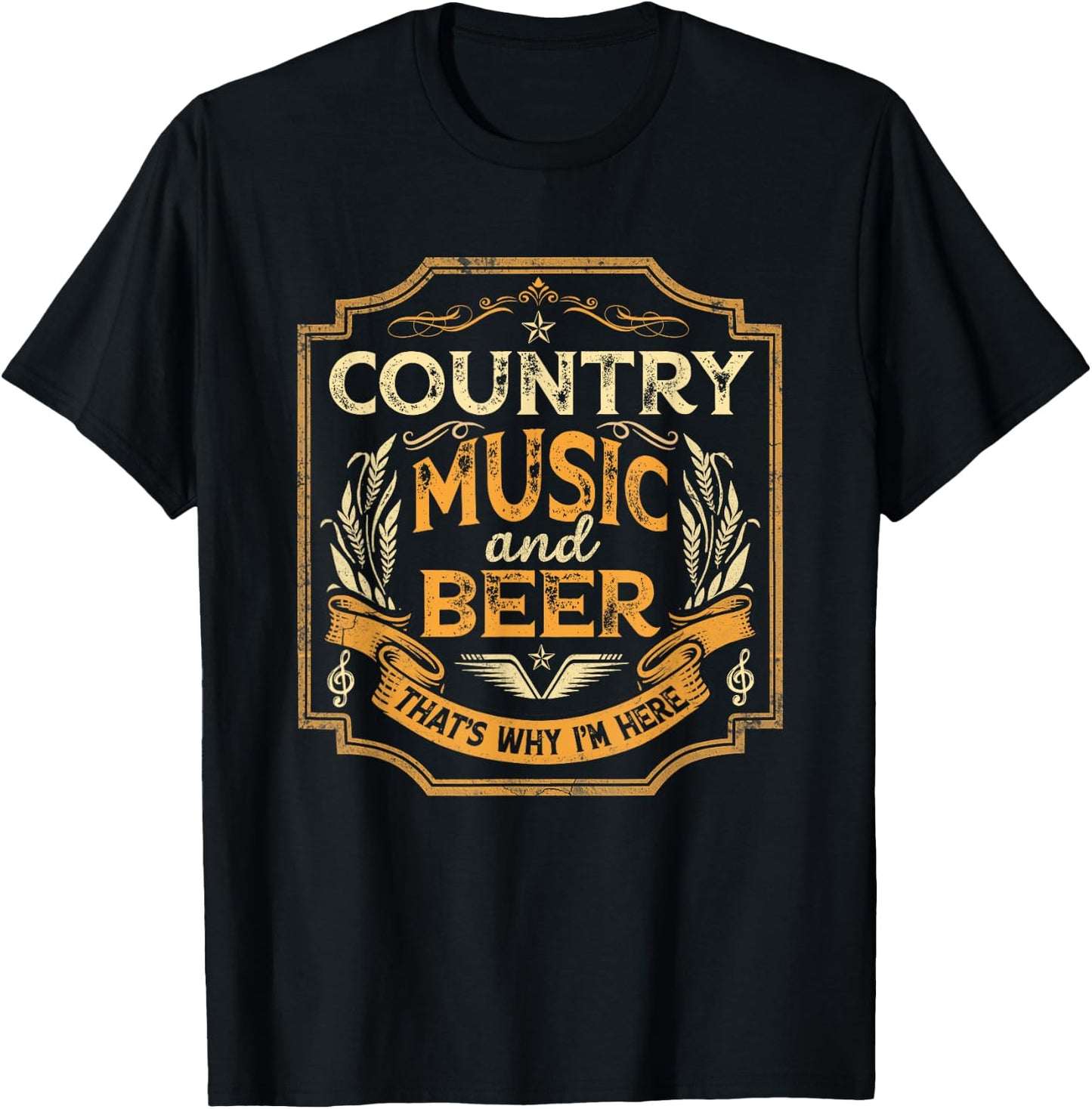 Country Music And Beer That's Why I'm Here Vintage Drinking T-Shirt - T-Shirt | Black
