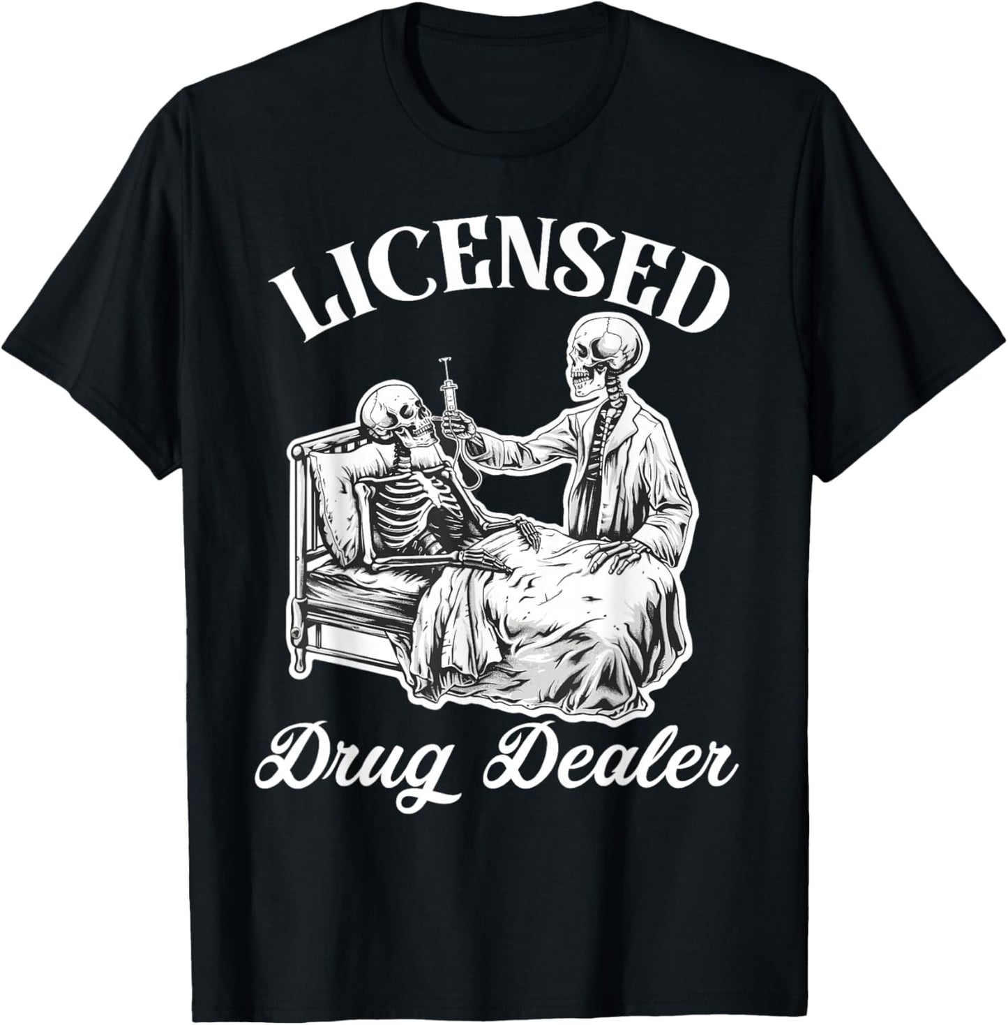 Licensed drug dealer Trafficker Design for a Pharmacist T-Shirt - T-Shirt | Black