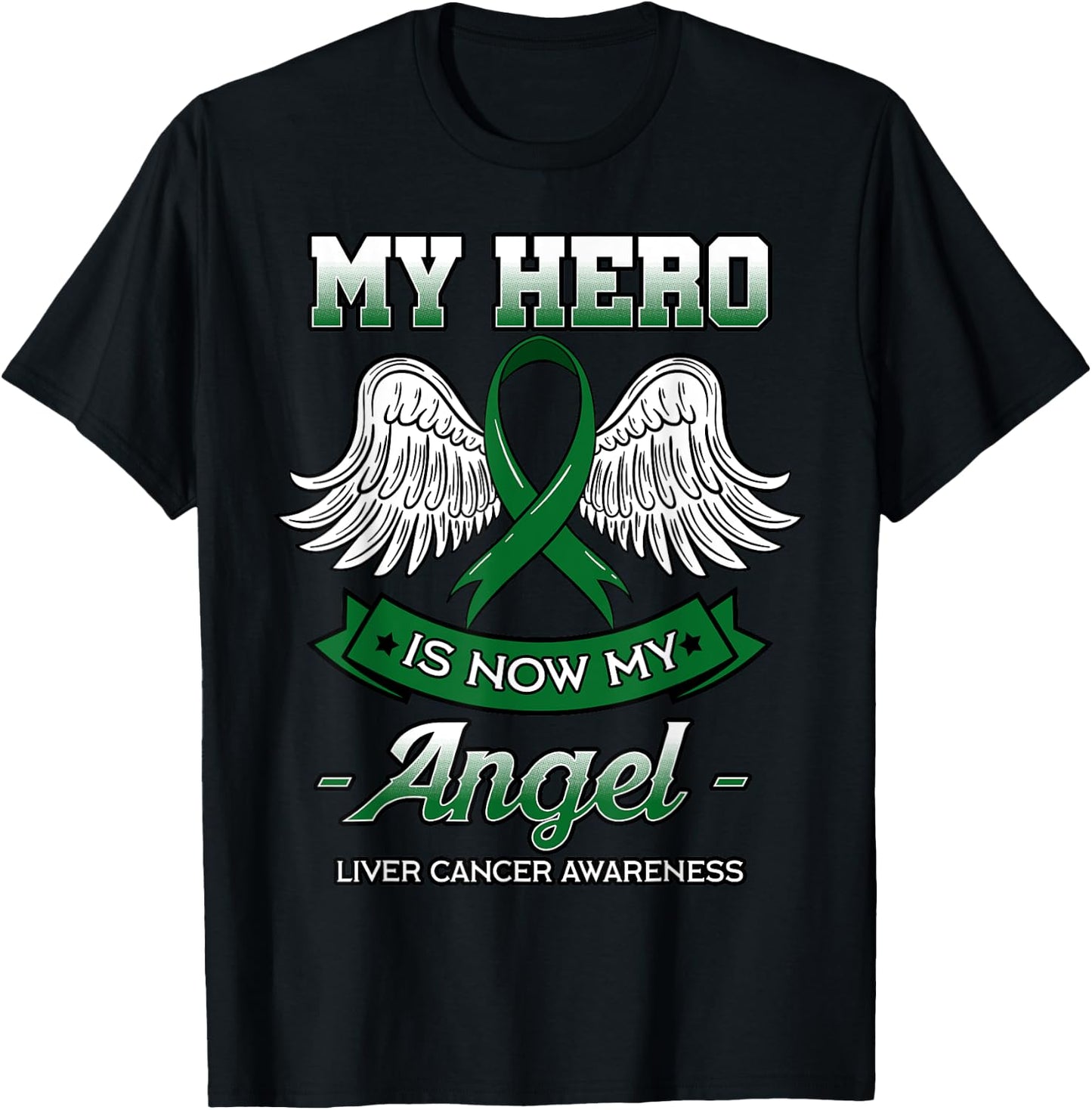 My Hero Is Now My Angel Liver Cancer Jaundice Clouds Green T-Shirt - T-Shirt | Black