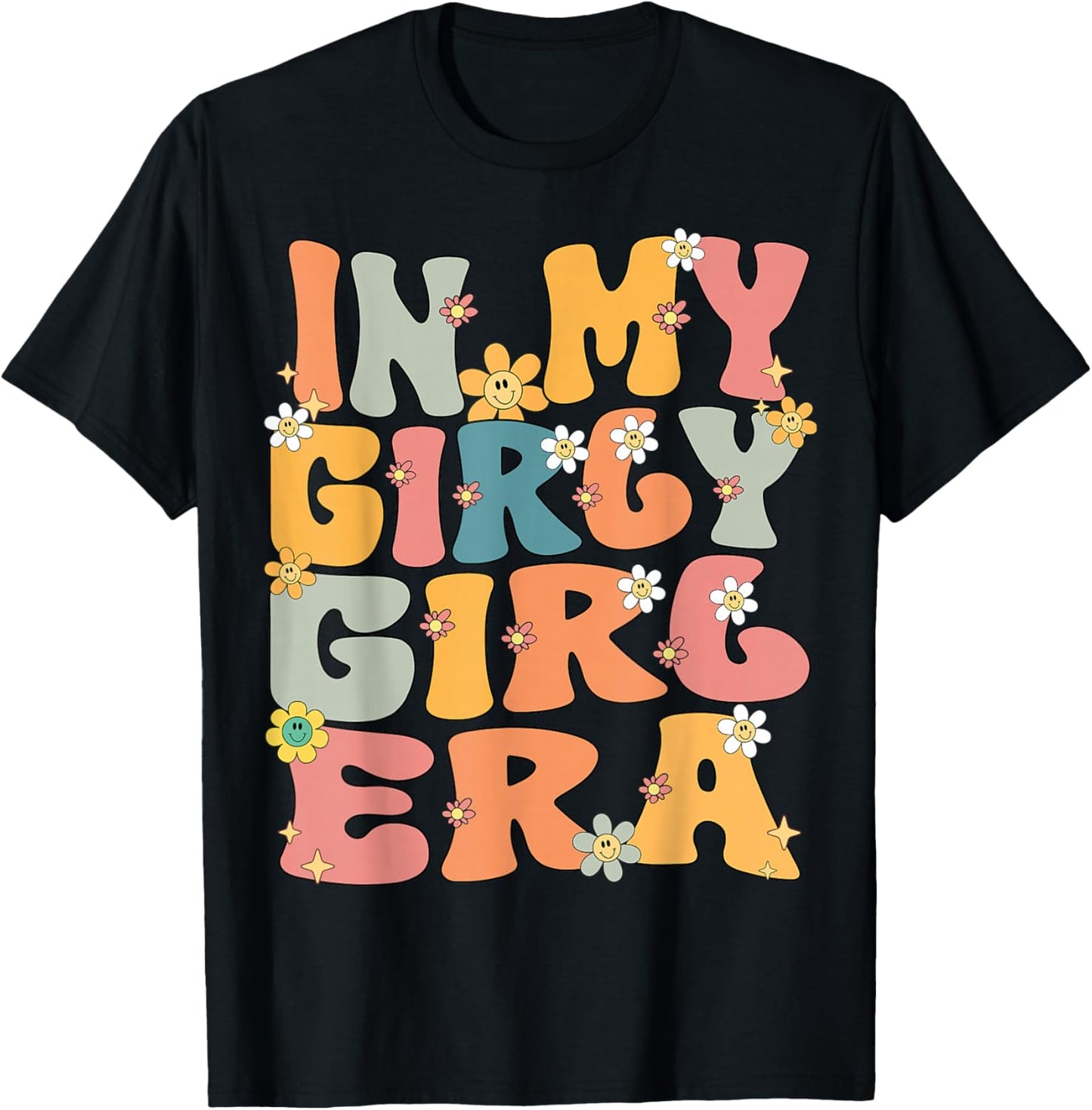 In My Girly Girl Era Retro Groovy Girly Girl Cute T-Shirt - T-Shirt | Black