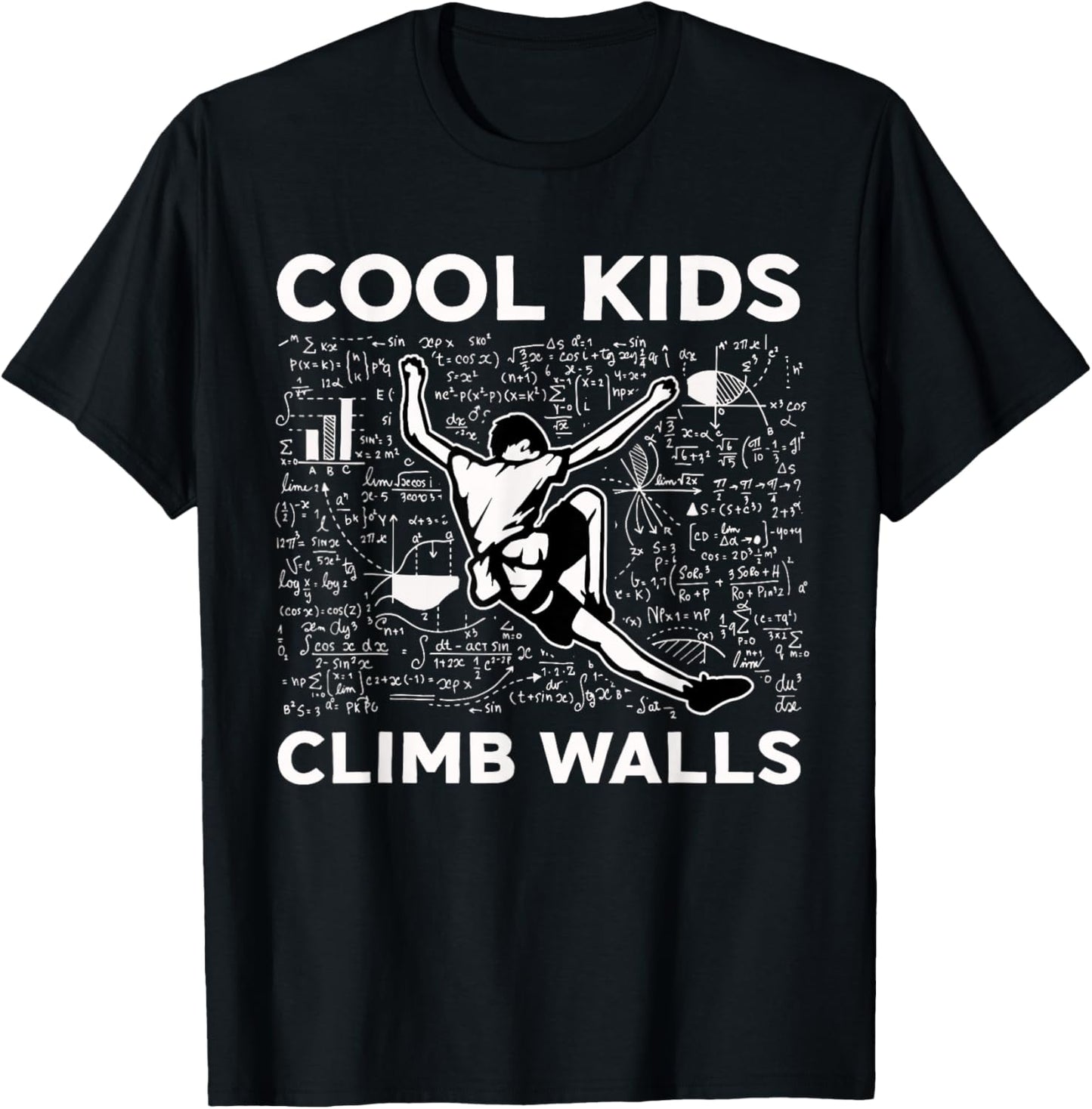 Cool Kids Climb Walls Funny Rock Climbing Bouldering Kids T-Shirt - T-Shirt | Black