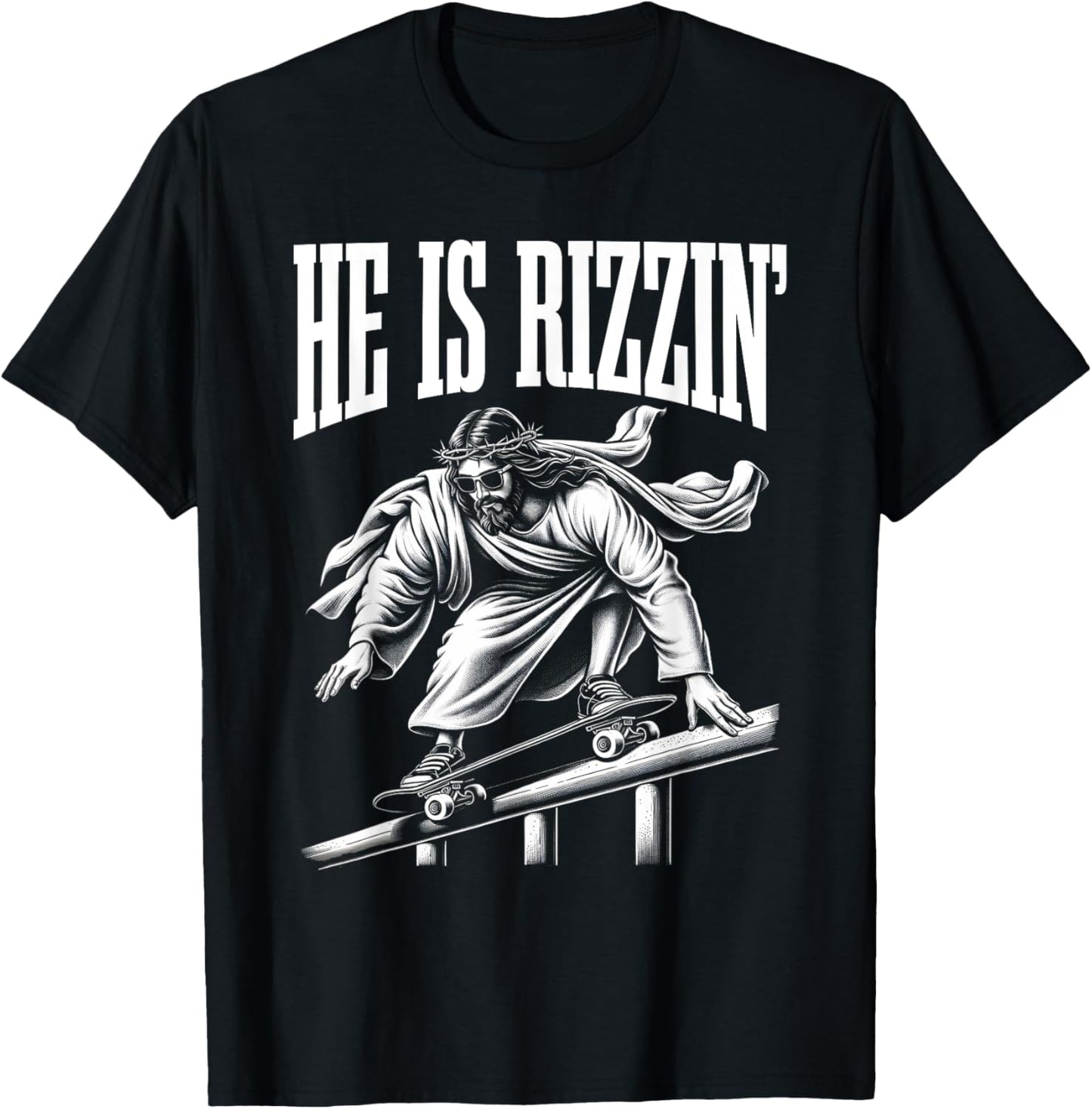 He Is Rizzin Funny Jesus Skateboard Meme T-Shirt - T-Shirt | Black