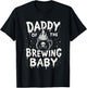 Daddy of the Brewing Baby Halloween Pregnancy Party Costume T-Shirt - T-Shirt | Black