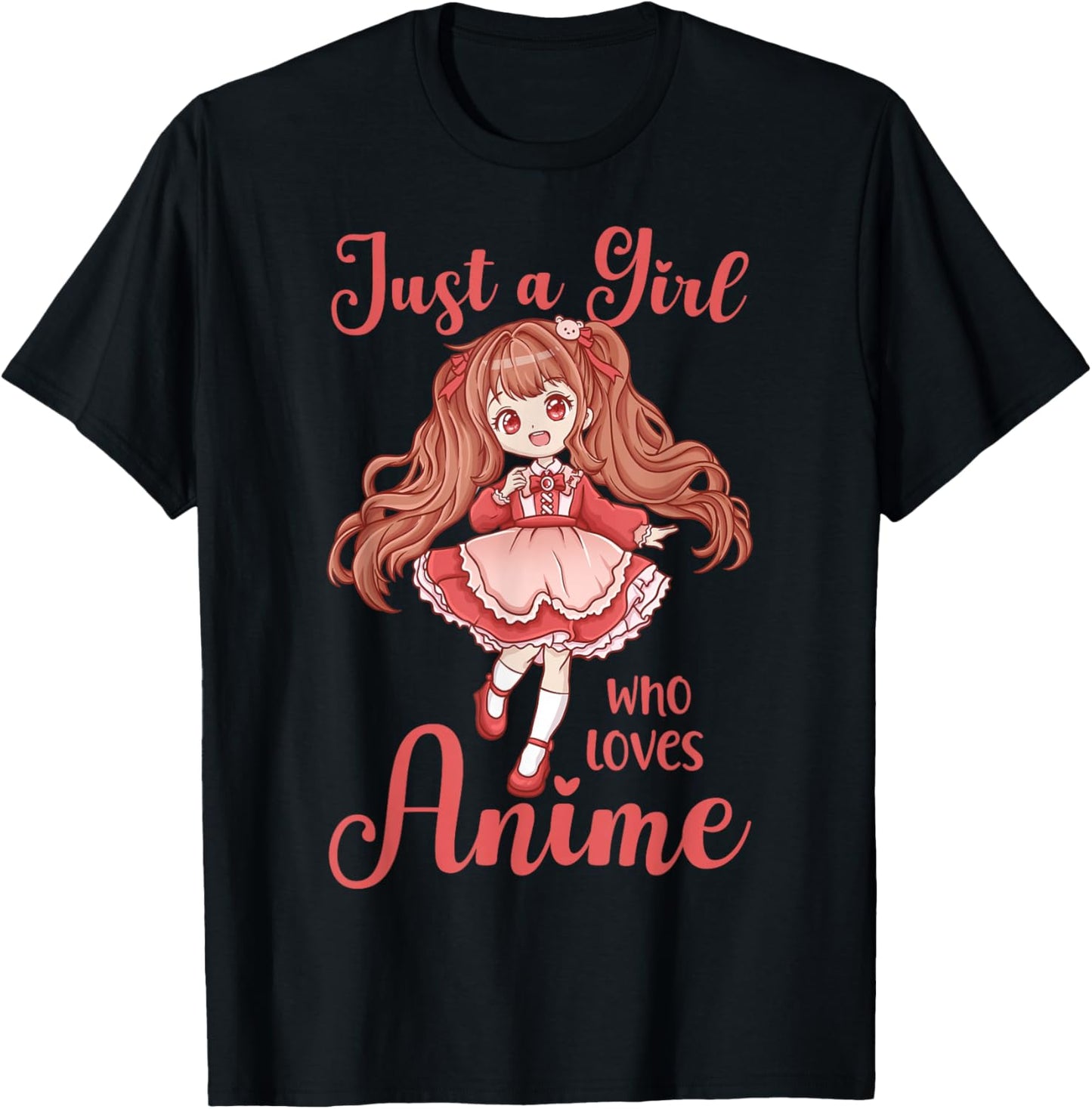 Anime Just a Girl Who Loves Anime T-Shirt - T-Shirt | Black
