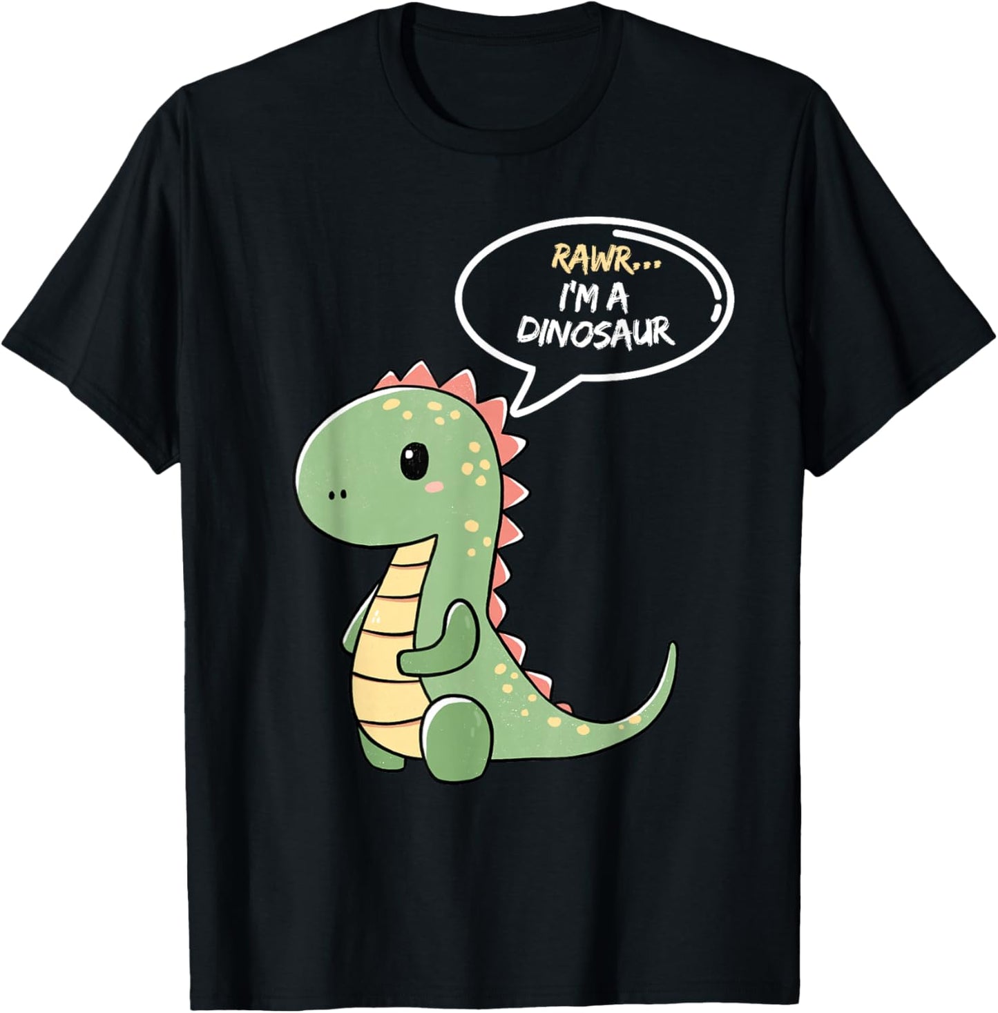 Rawr I'm a Dinosaur Fun and Cute I am a Dinosaur TRex T-Shirt - T-Shirt | Black