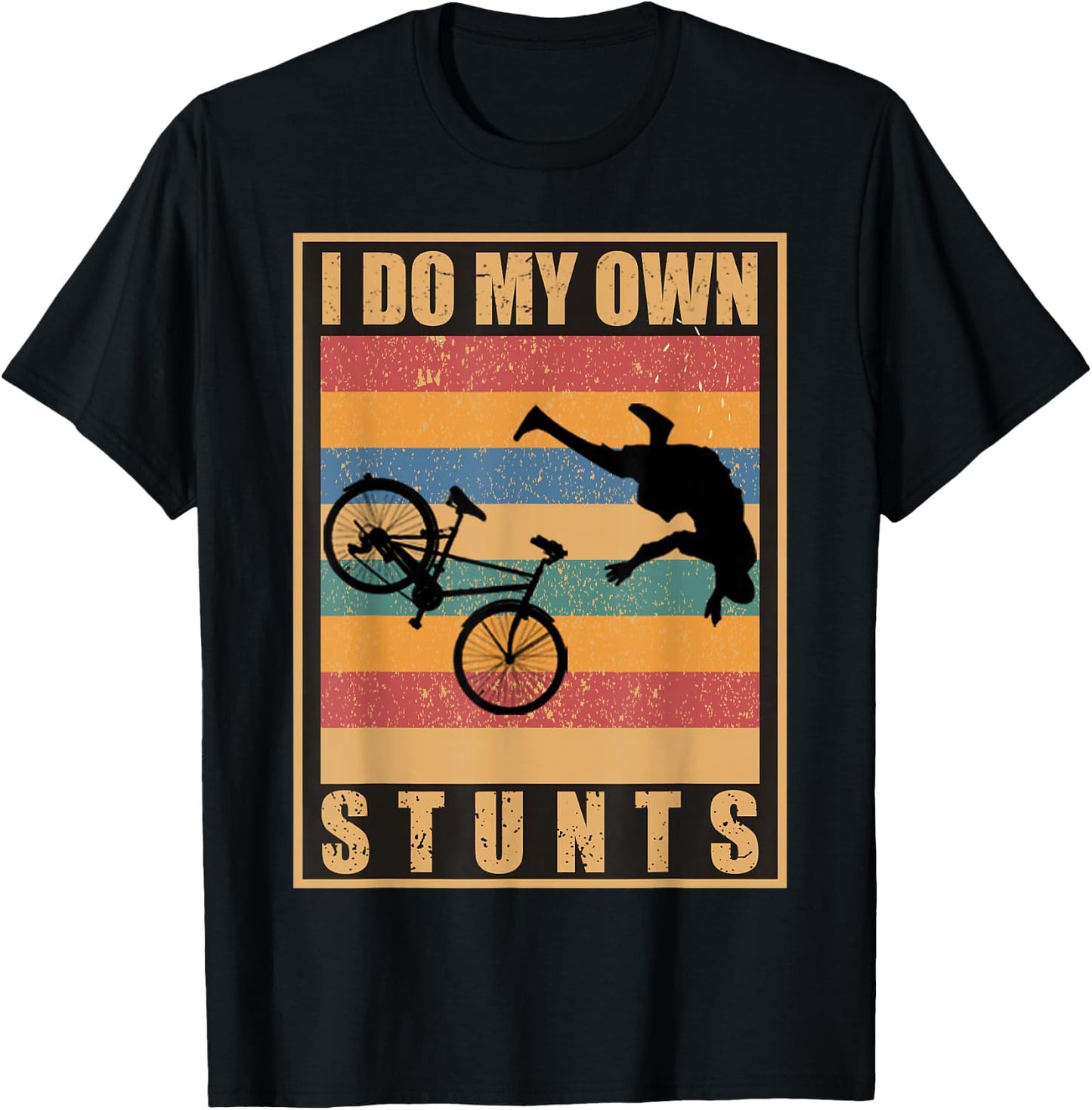I Do My Own Stunts Mountain Bike MTB Get Well Soon Gift T-Shirt - T-Shirt | Black