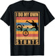 I Do My Own Stunts Mountain Bike MTB Get Well Soon Gift T-Shirt - T-Shirt | Black