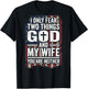 I Only Fear God and My Wife Patriotic Dad Husband (ON BACK) T-Shirt - T-Shirt | Black