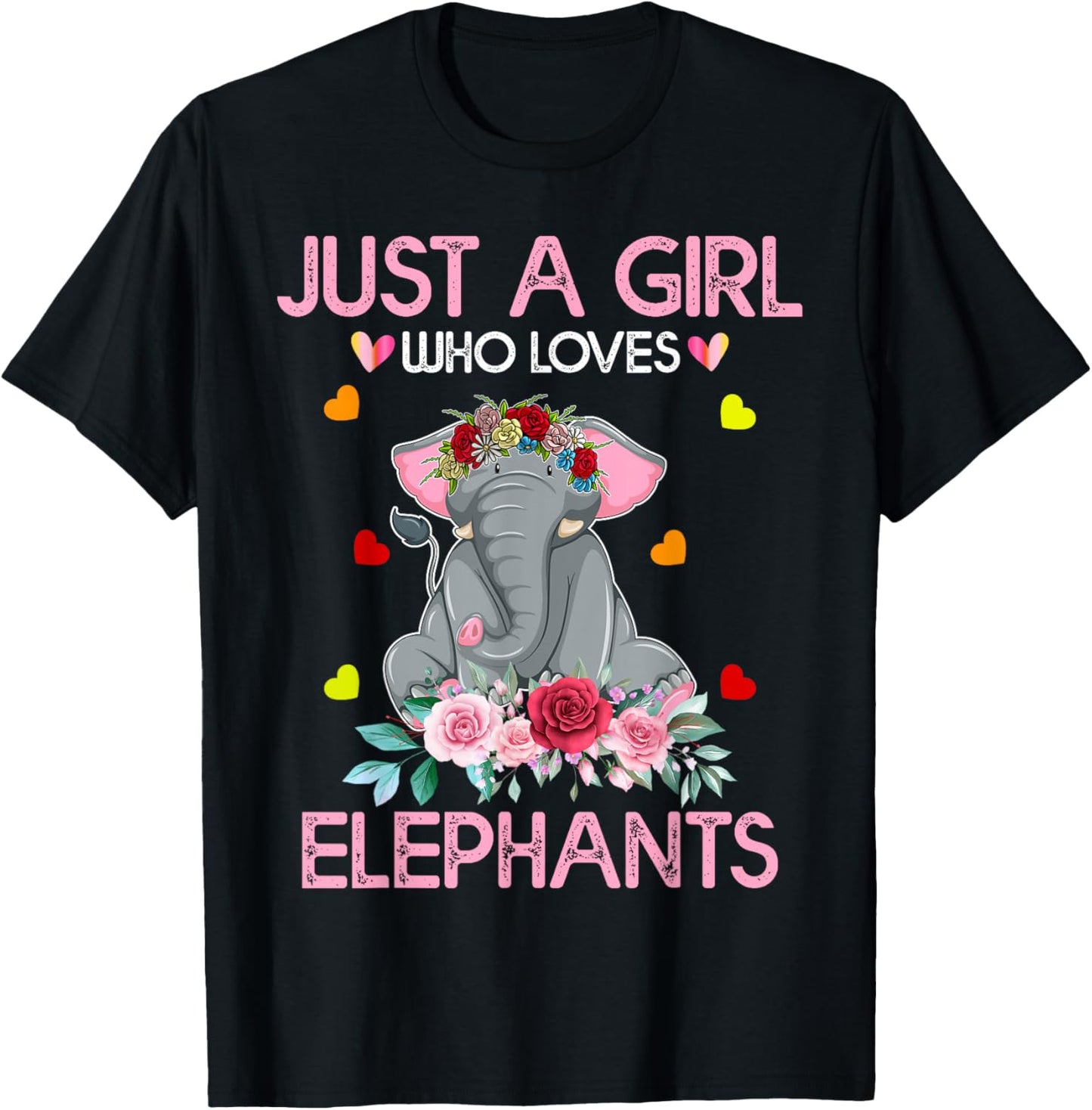 Elephant Lover Women Gift Just A Girl Who Loves Elephants T-Shirt - T-Shirt | Black