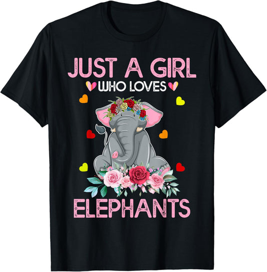 Elephant Lover Women Gift Just A Girl Who Loves Elephants T-Shirt - T-Shirt | Black