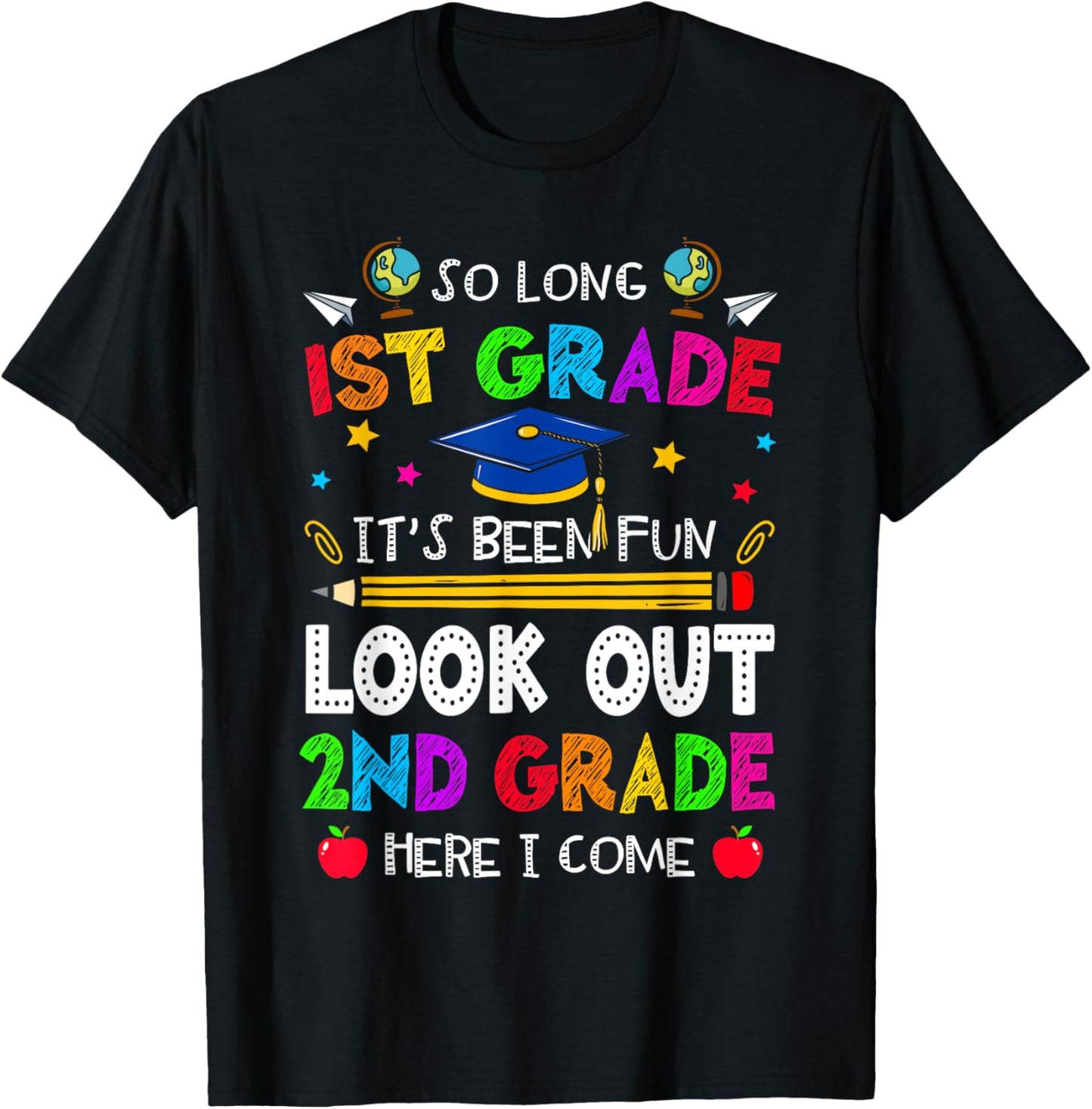 So Long 1st Grade Graduation 2nd Grade Here I Come 2024 T-Shirt - T-Shirt | Black