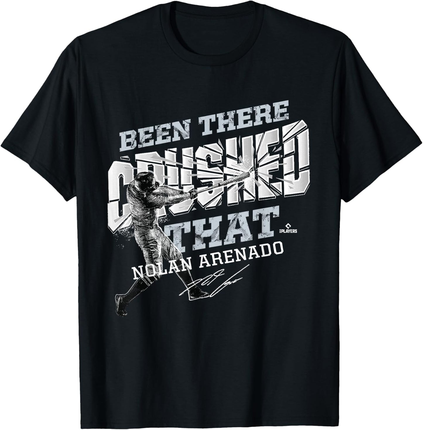 Nolan Arenado Been There Crushed That T-Shirt - T-Shirt | Black