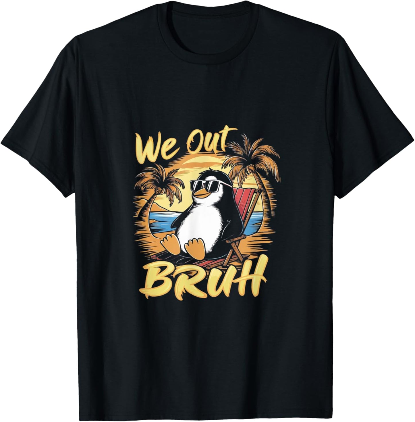 Bruh We Out teachers Cool Penguin Happy End OF School year Women T-Shirt - T-Shirt | Black