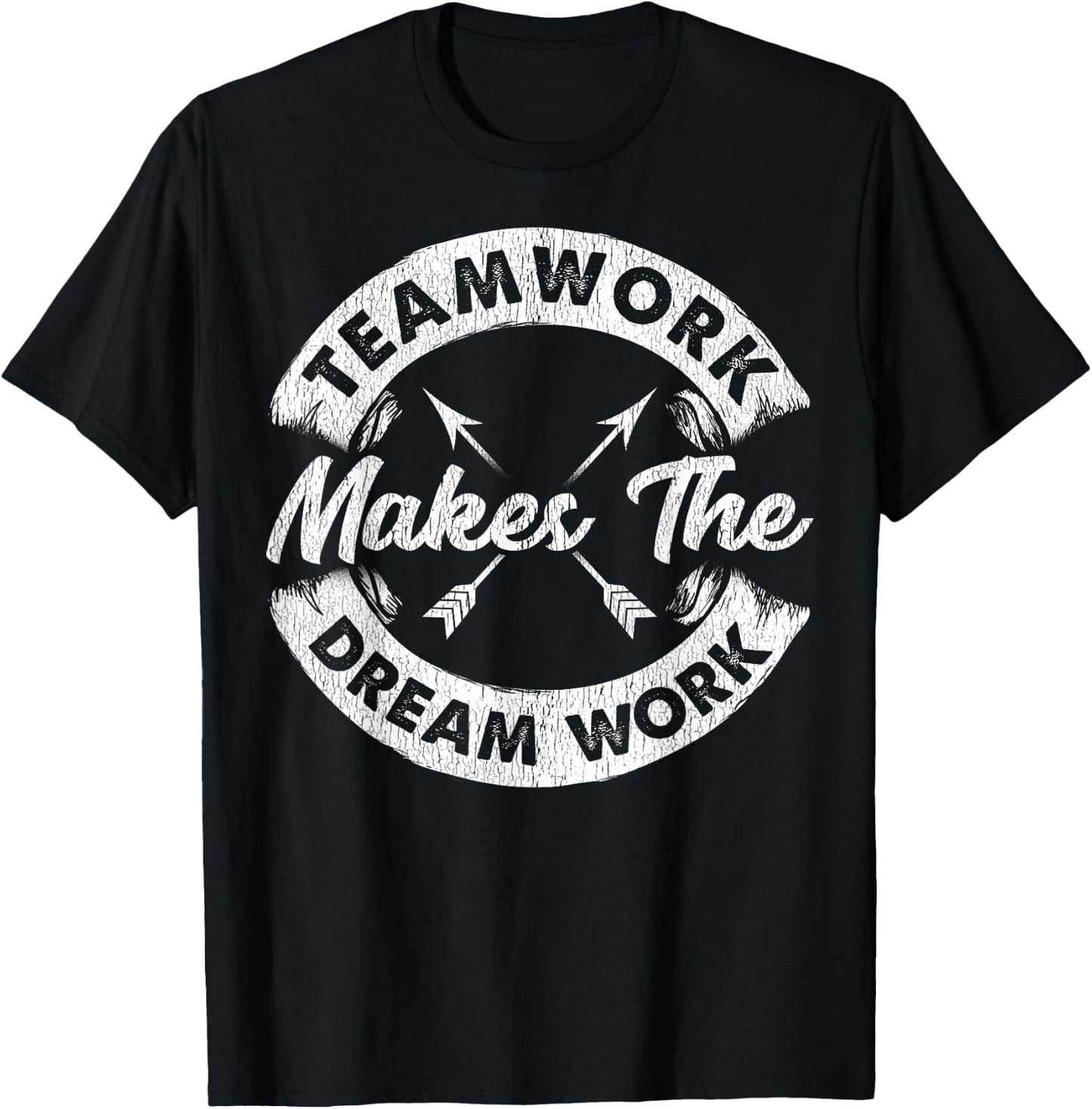 Teamwork Makes The Dream Work Team Motivational Gift Sport T-Shirt - T-Shirt | Black