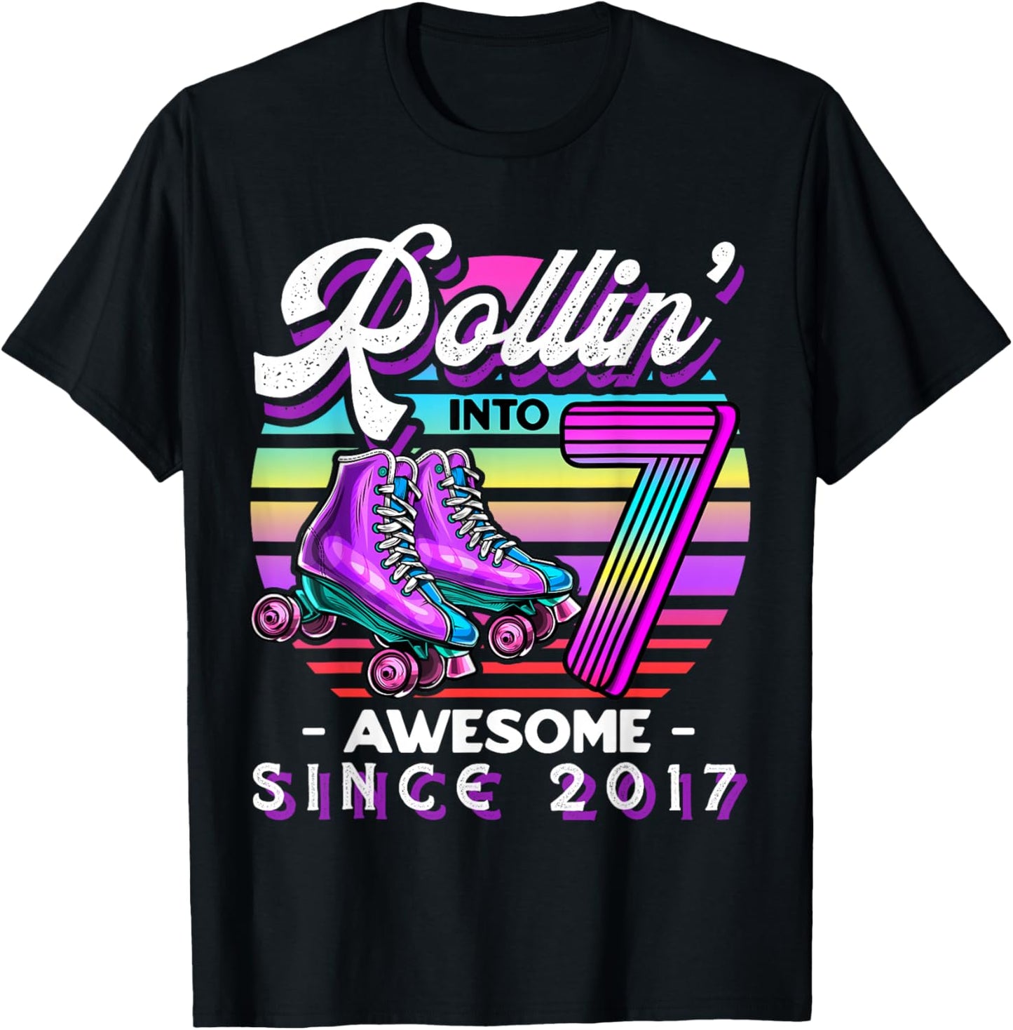 Roller Skating 7th Birthday Girls Rollin into 7 Awesome 2017 T-Shirt - T-Shirt | Black