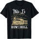 This Is How I Roll Train Engineer & Railroad Lovers T-Shirt - T-Shirt | Black