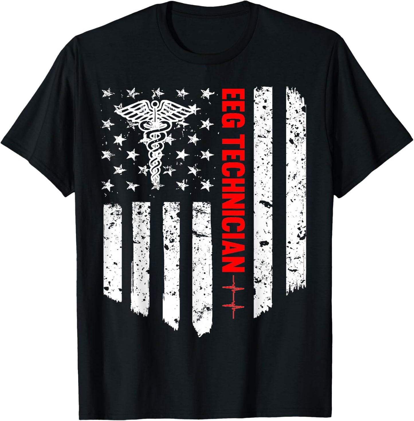 Eeg Technician American Flag Patriotic Medicine Gift T-Shirt - T-Shirt | Black