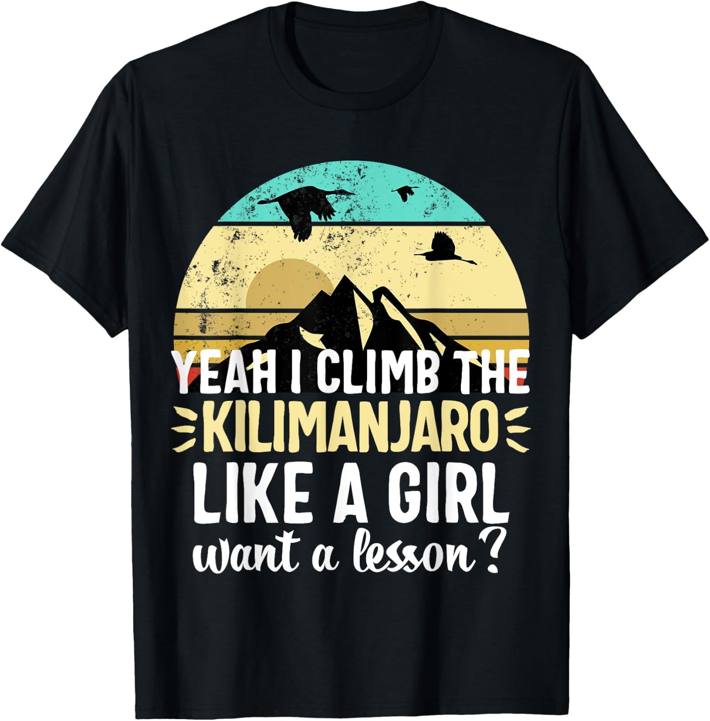 Vintage Kilimanjaro Mount Mountain Climbers Gift T-Shirt - T-Shirt | Black
