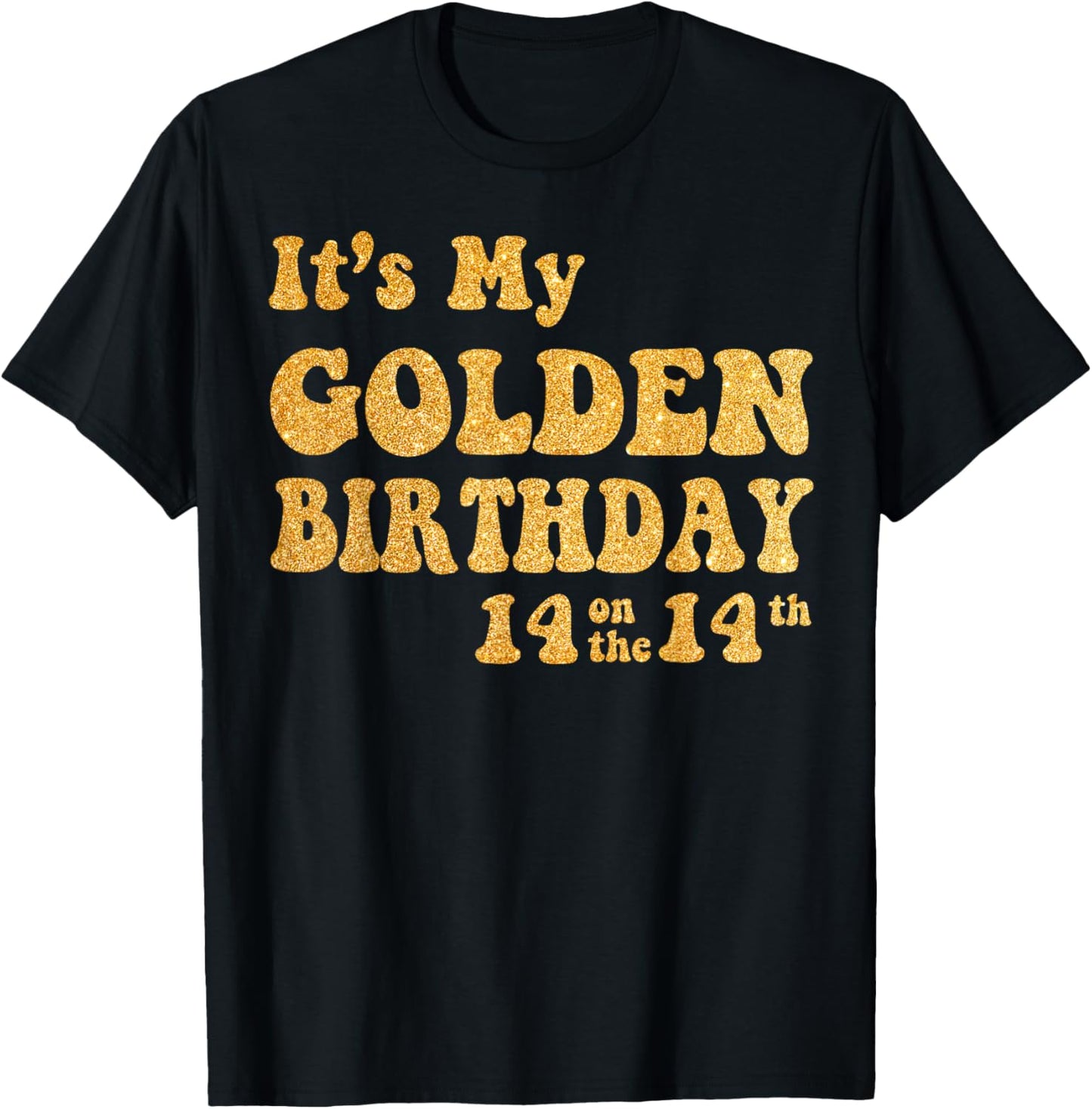 It's My 14th Golden Birthday 14 Year Old Bday Kids Groovy T-Shirt - T-Shirt | Black