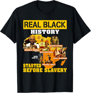 Black History Didn't Start With Slavery Proud African Gifts T-Shirt - T-Shirt | Black