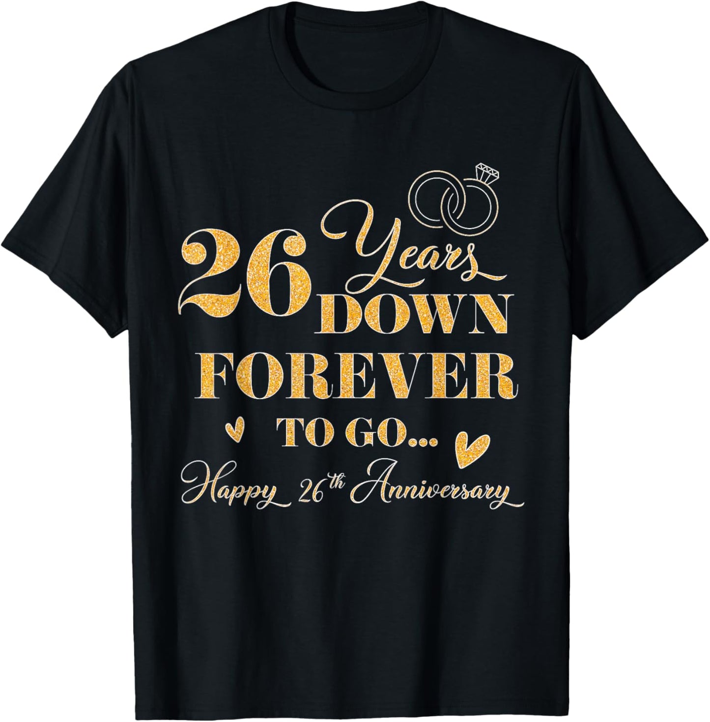 26 Year Down Forever To Go Happy 26th Anniversary For Couple T-Shirt - T-Shirt | Black