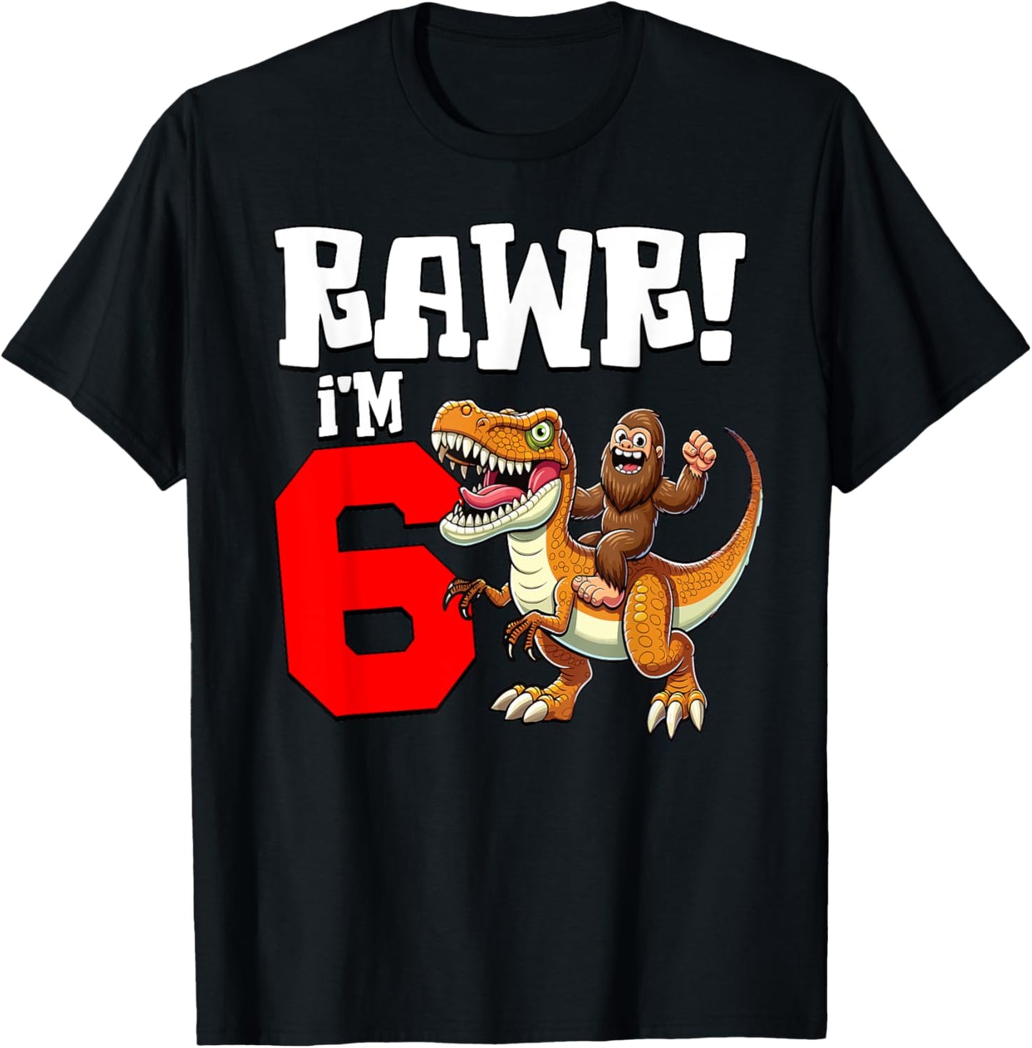 6 Years Old Bigfoot Dinosaur T-Rex Boys Kids 6th Birthday T-Shirt - T-Shirt | Black